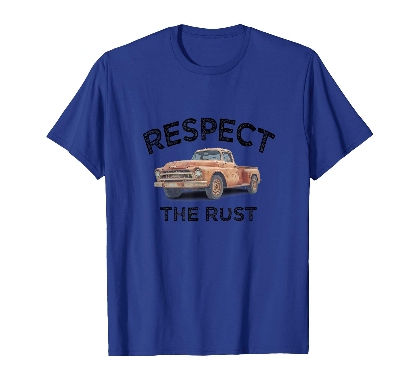 funny RESPECT THE RUST Pickup Truck Dad Joke Mechanic Hubby T-Shirt