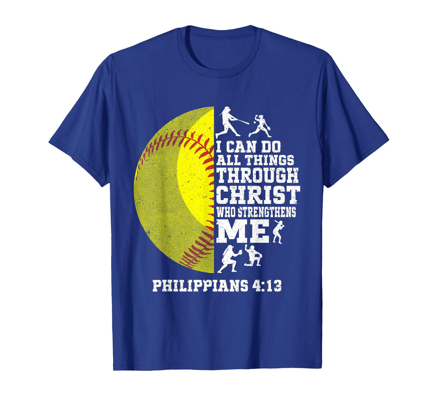 I Can Do All Things Through Christ Softball Christian T-Shirt