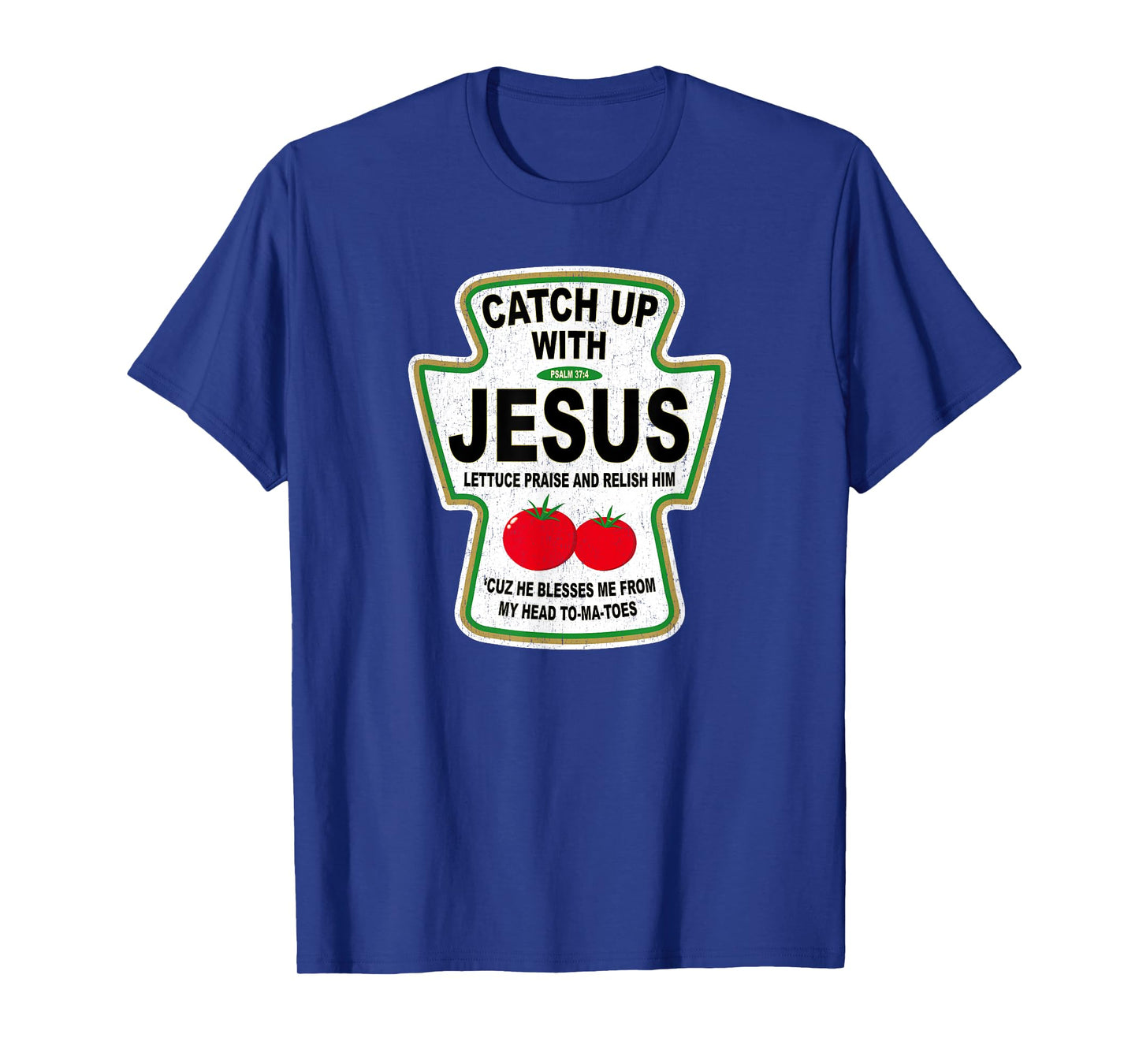 Grunge Christian Catch Up With Jesus Ketchup T-Shirt