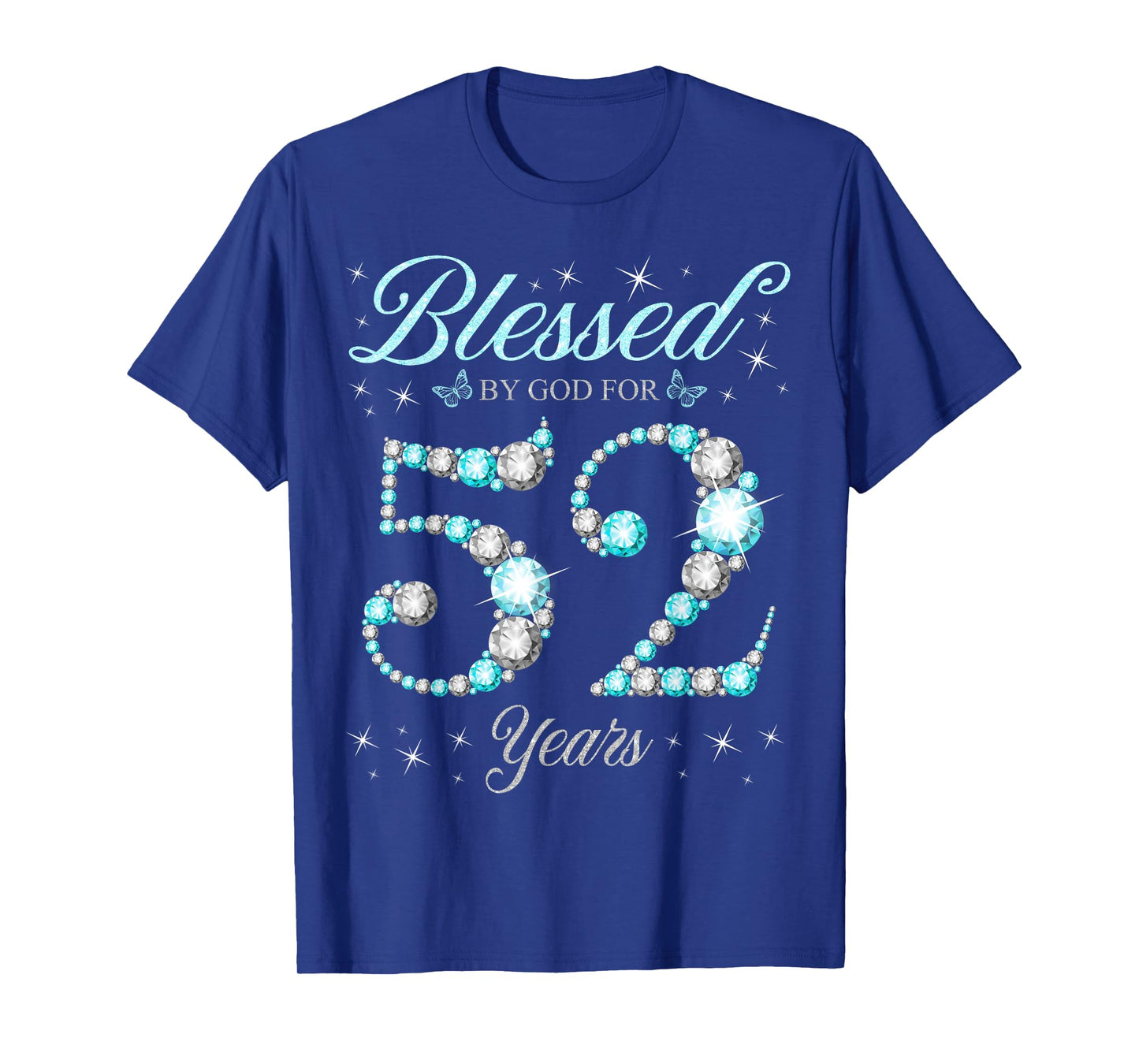 Blessed By God For 52 Years Old 52nd Birthday B-Day Party T-Shirt