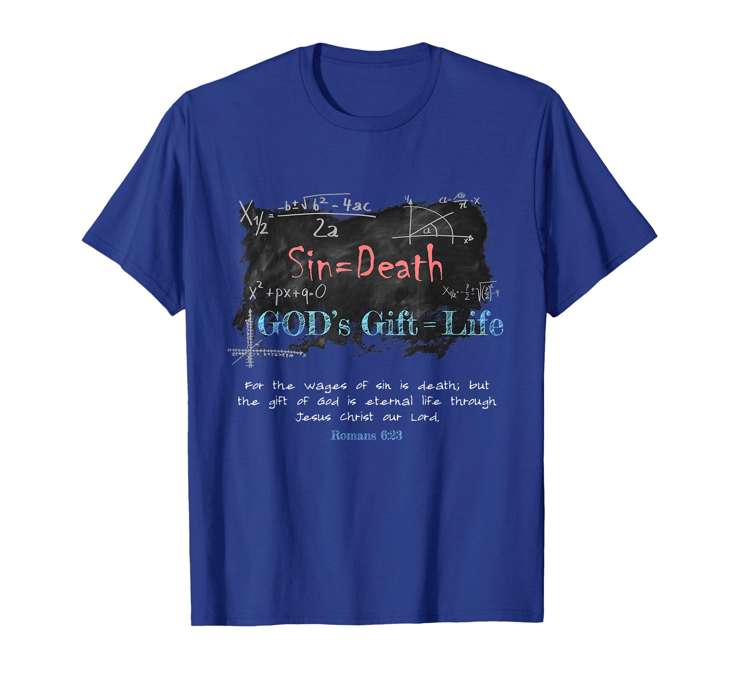 Romans 6:23 Christian Faith Math Equation Salvation Gospel T-Shirt