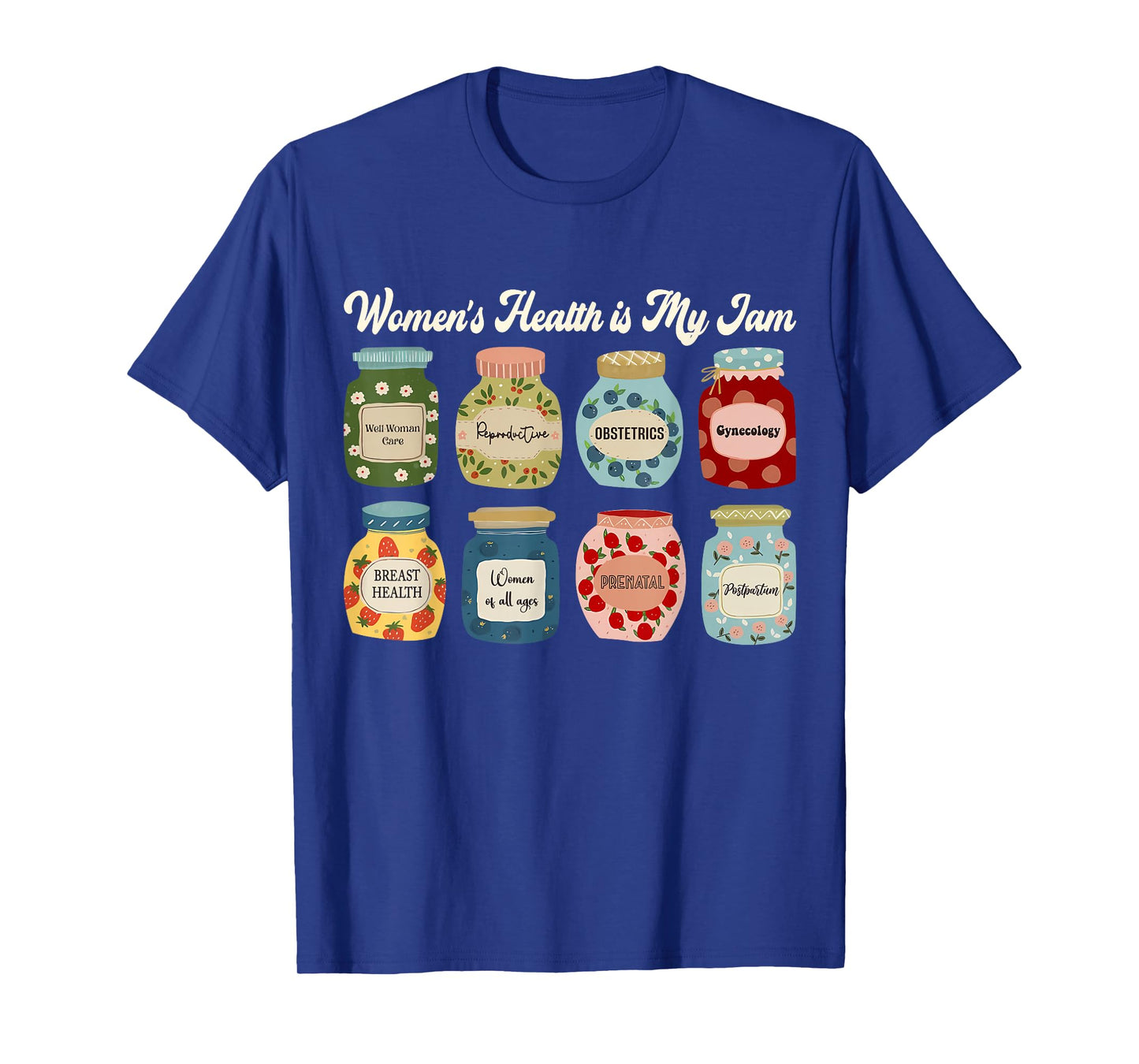 Women’s Health is My Jam Shirt Nurse Doctor Medical Staff T-Shirt