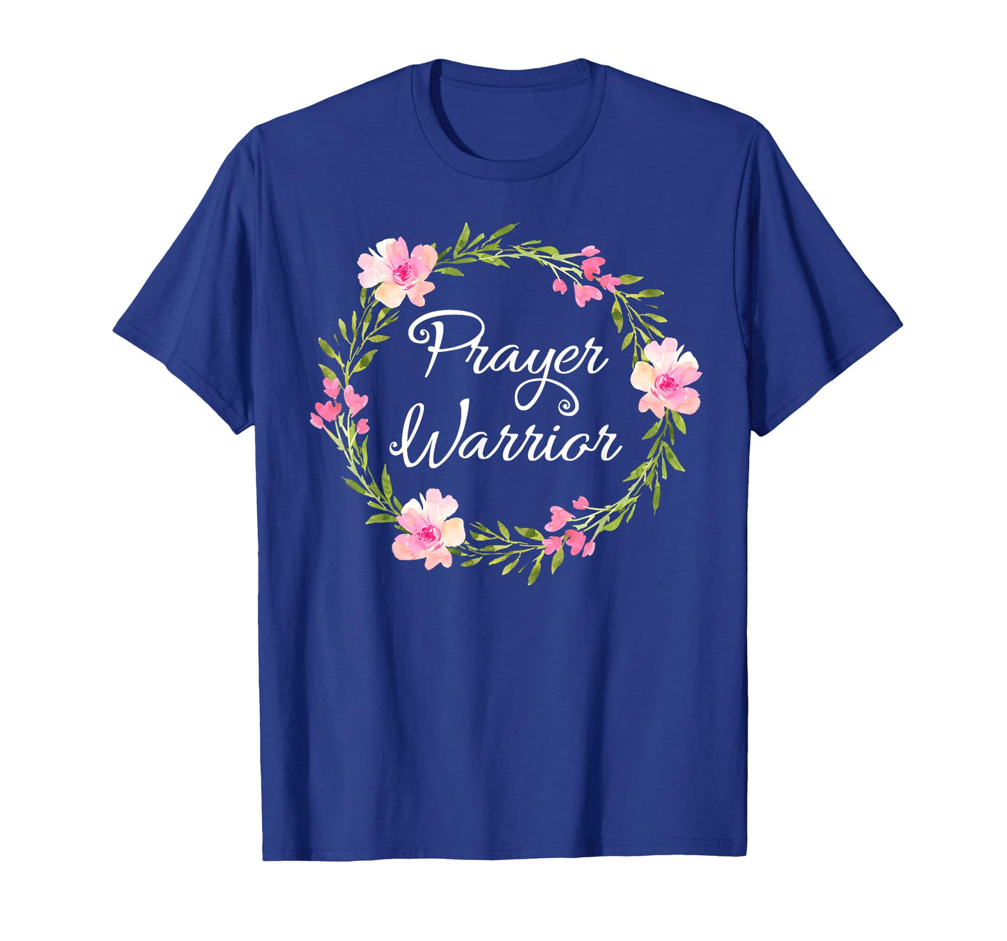 Inspirational, Prayer Warrior T-shirt. Faith Sayings Tee T-Shirt