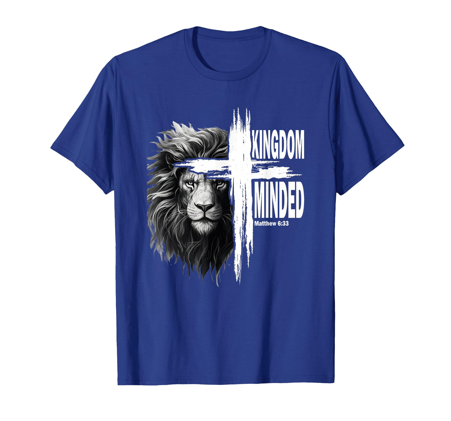 Kingdom Minded Matthew 6:33 Christian Pray Jesus Faith T-Shirt