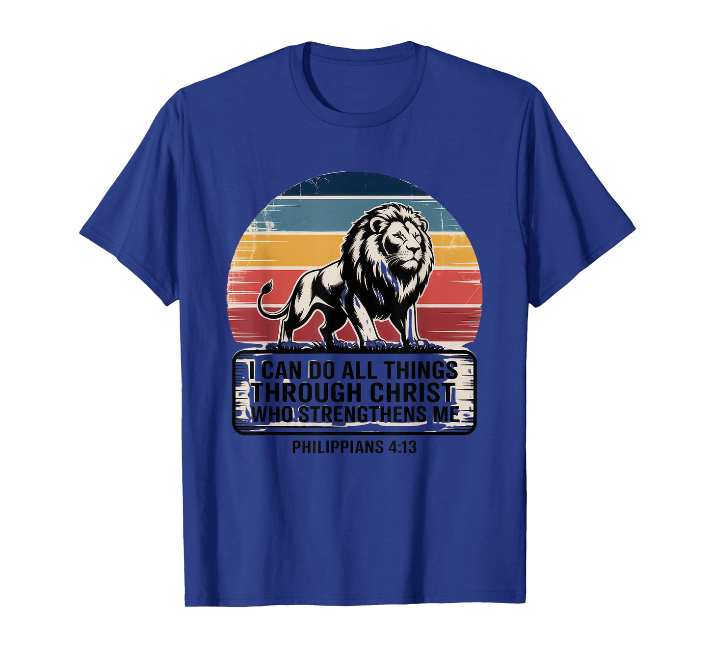 Christian Tshirt Philippians 4:13 Religious Lion Strengthens T-Shirt