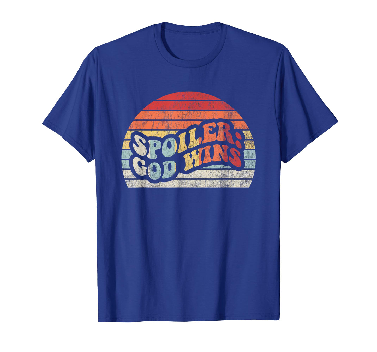 Spoiler God Wins Retro Colorful Text T-Shirt