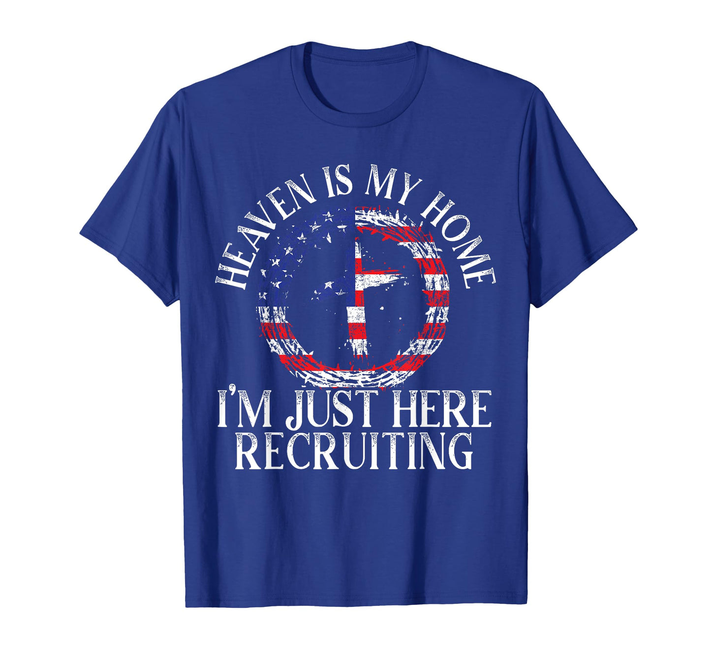 Heaven Is My Home I'm Just Here Recruiting Preacher Pastor T-Shirt