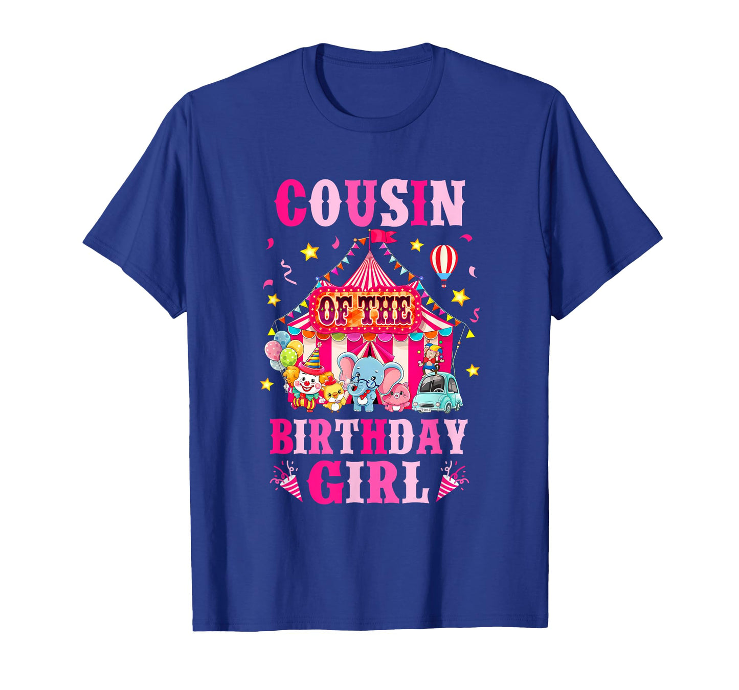 Cousin Of The Birthday Girl Circus Carnival Family Party T-Shirt