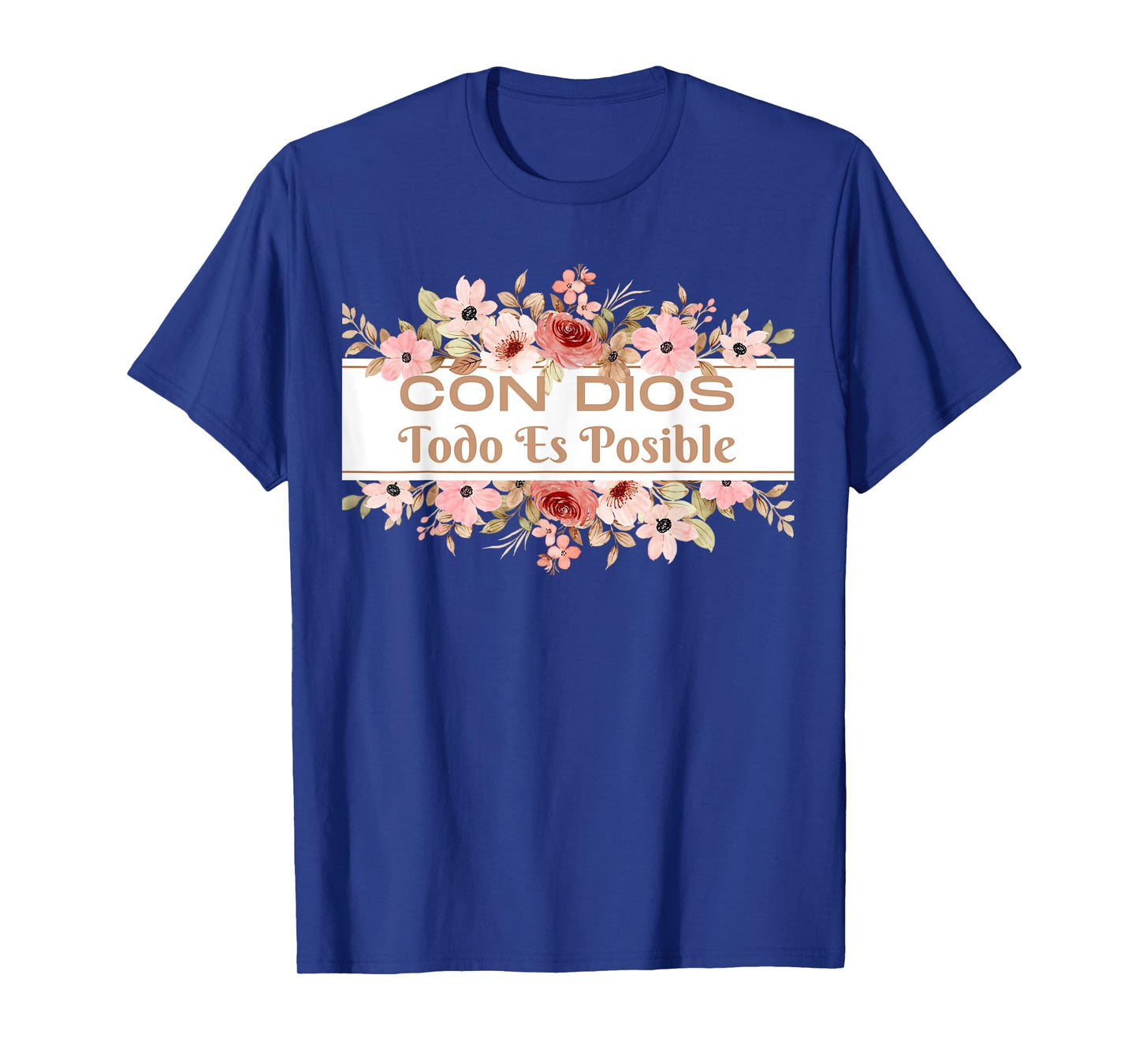 Christian Bible Verse in Spanish Con Dios Todo Es Posible T-Shirt