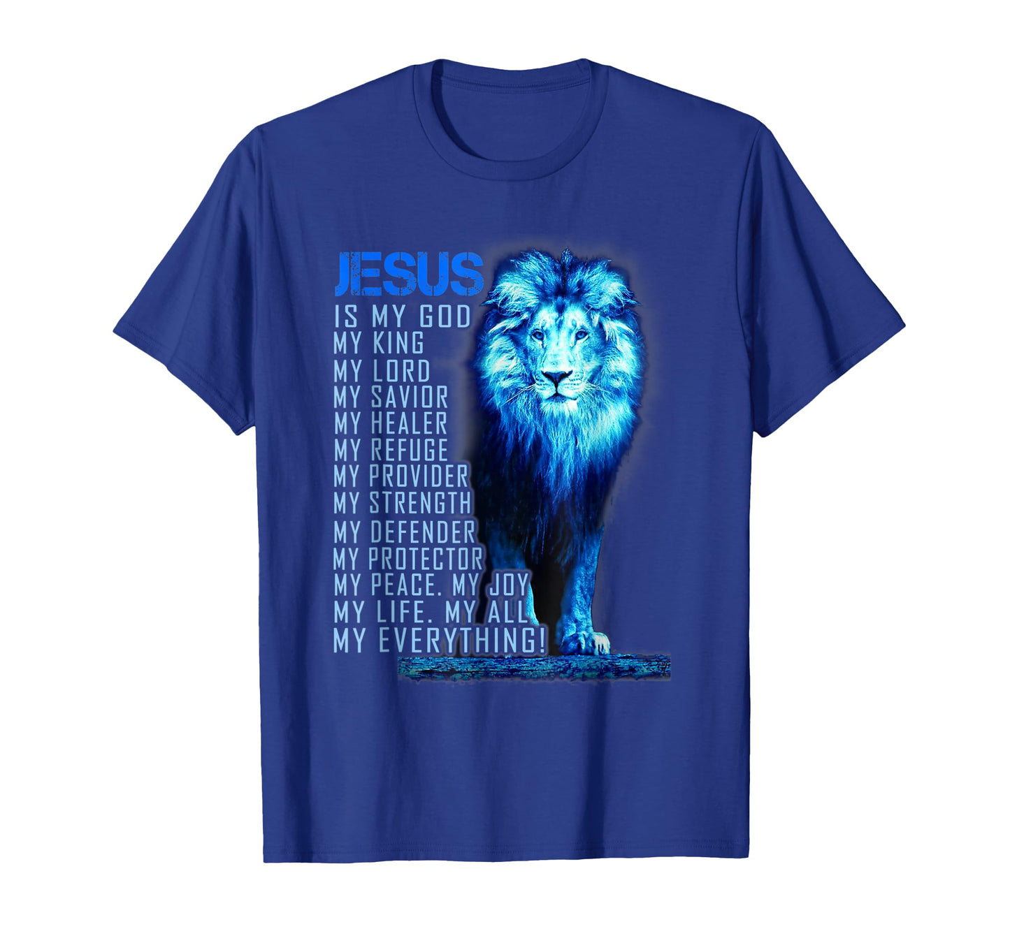 Lion Christian Jesus Is My God King, Lord, and Savior T-Shirt