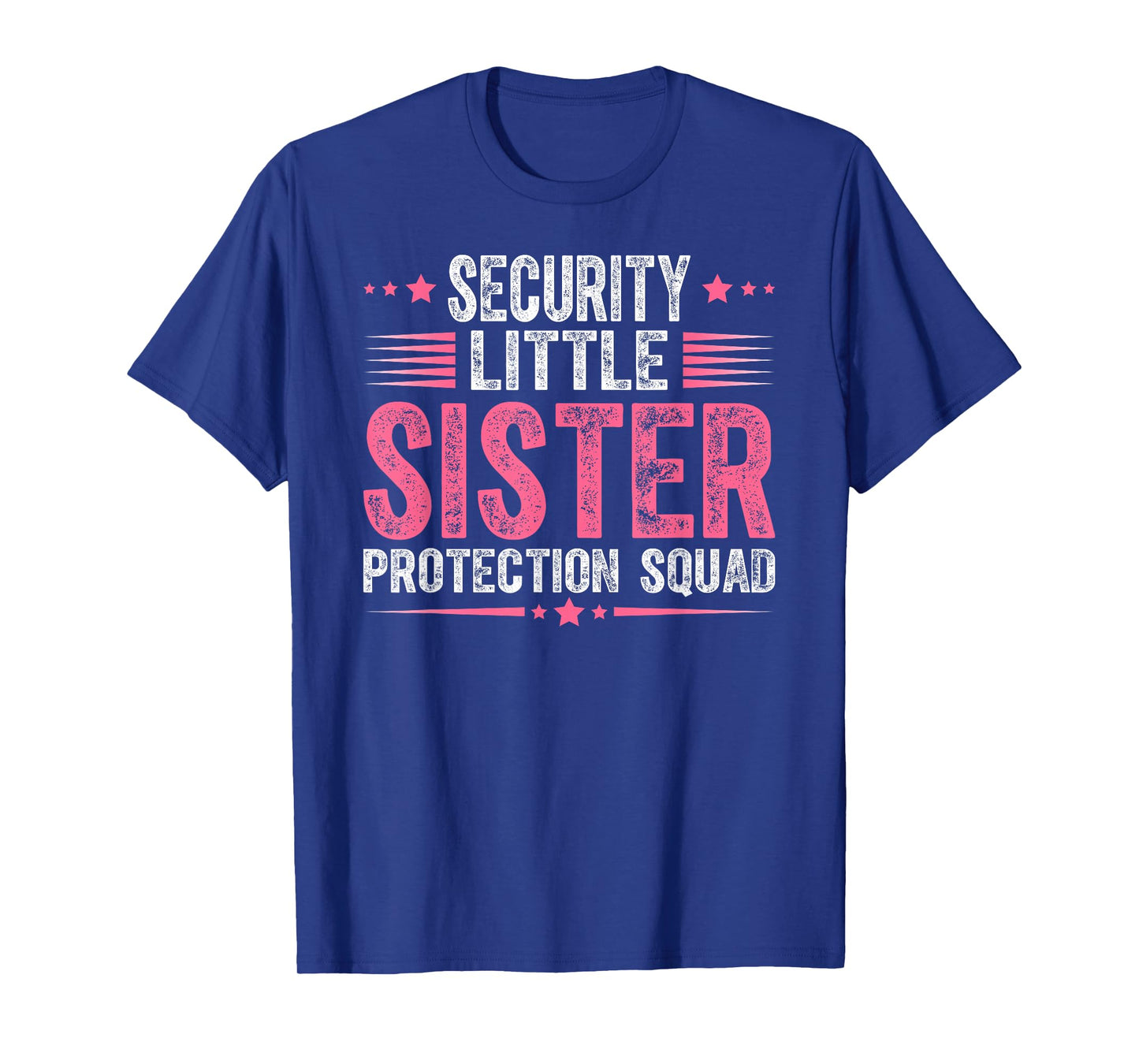 Security Little Sister Protection Squad Funny Boys Brother T-Shirt