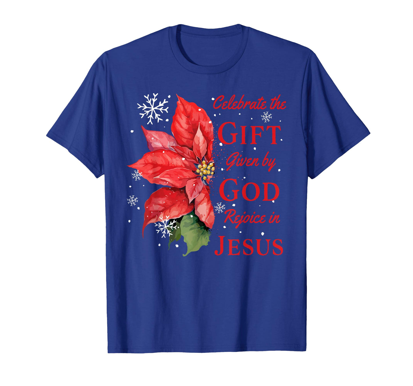 Celebrate Jesus Birth Christian Christmas T-Shirt