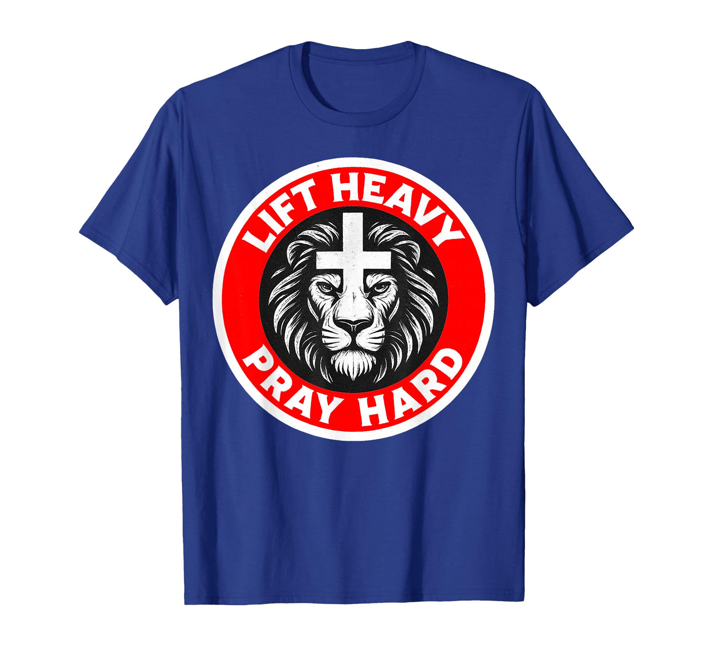 Lift Heavy Pray Hard Christian Lion Cross Gym Workout T-Shirt