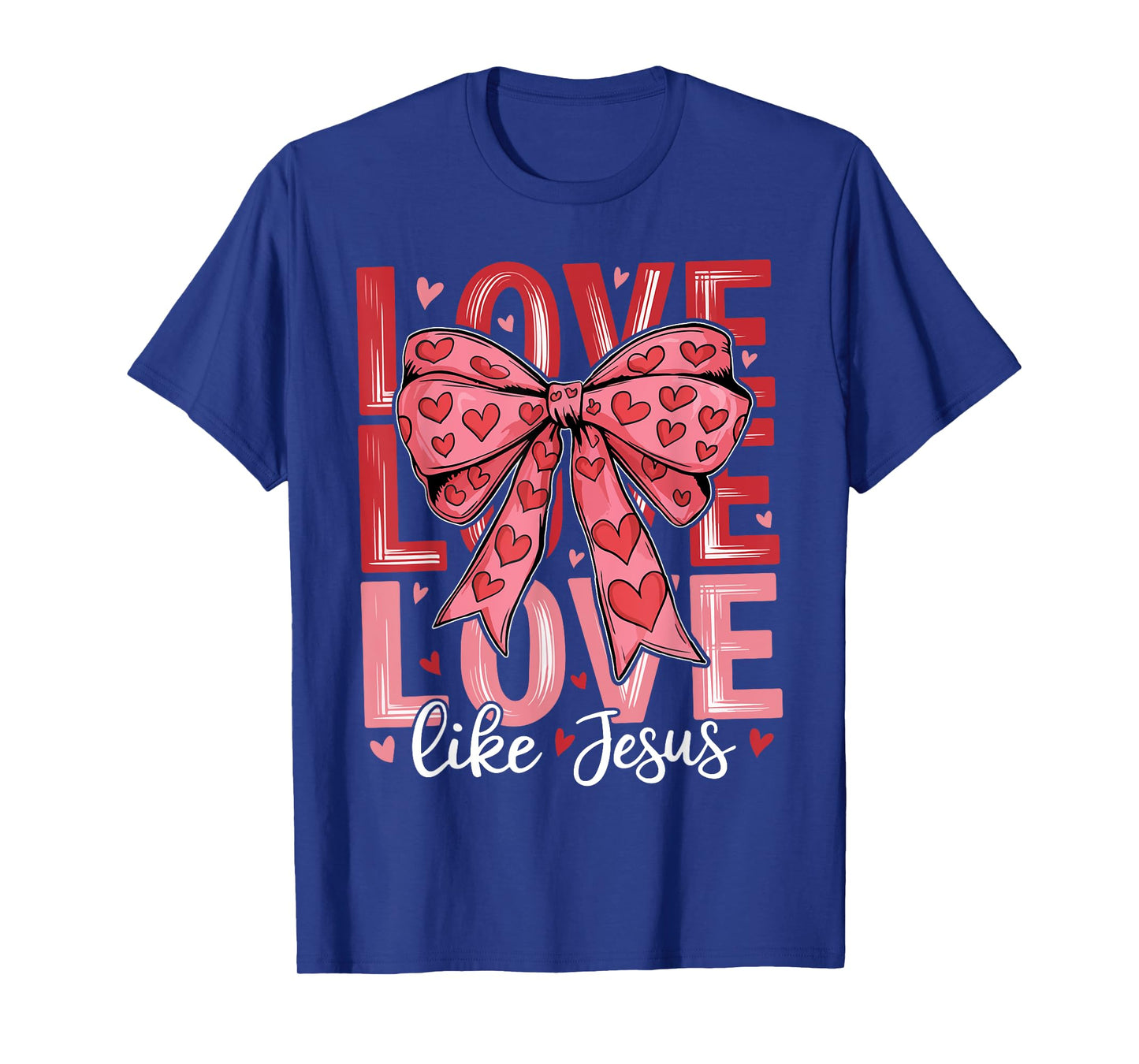 Love Like Jesus Coquette Bow Faith Groovy Valentine's Day T-Shirt