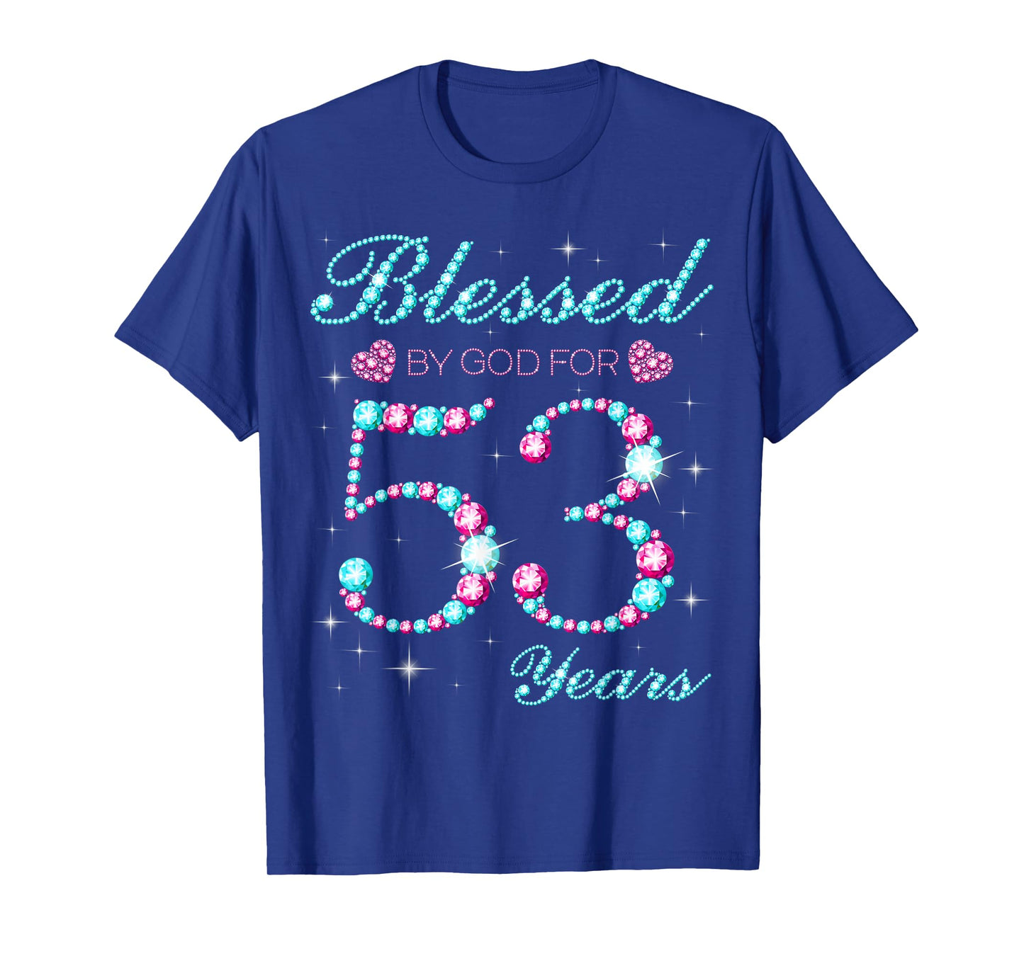 Blessed By God For 53 Years Old 53rd Birthday Party B-day T-Shirt