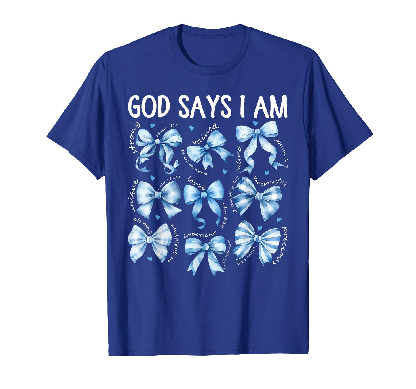 God Says I Am Coquette Bow Day Christian Women T-Shirt