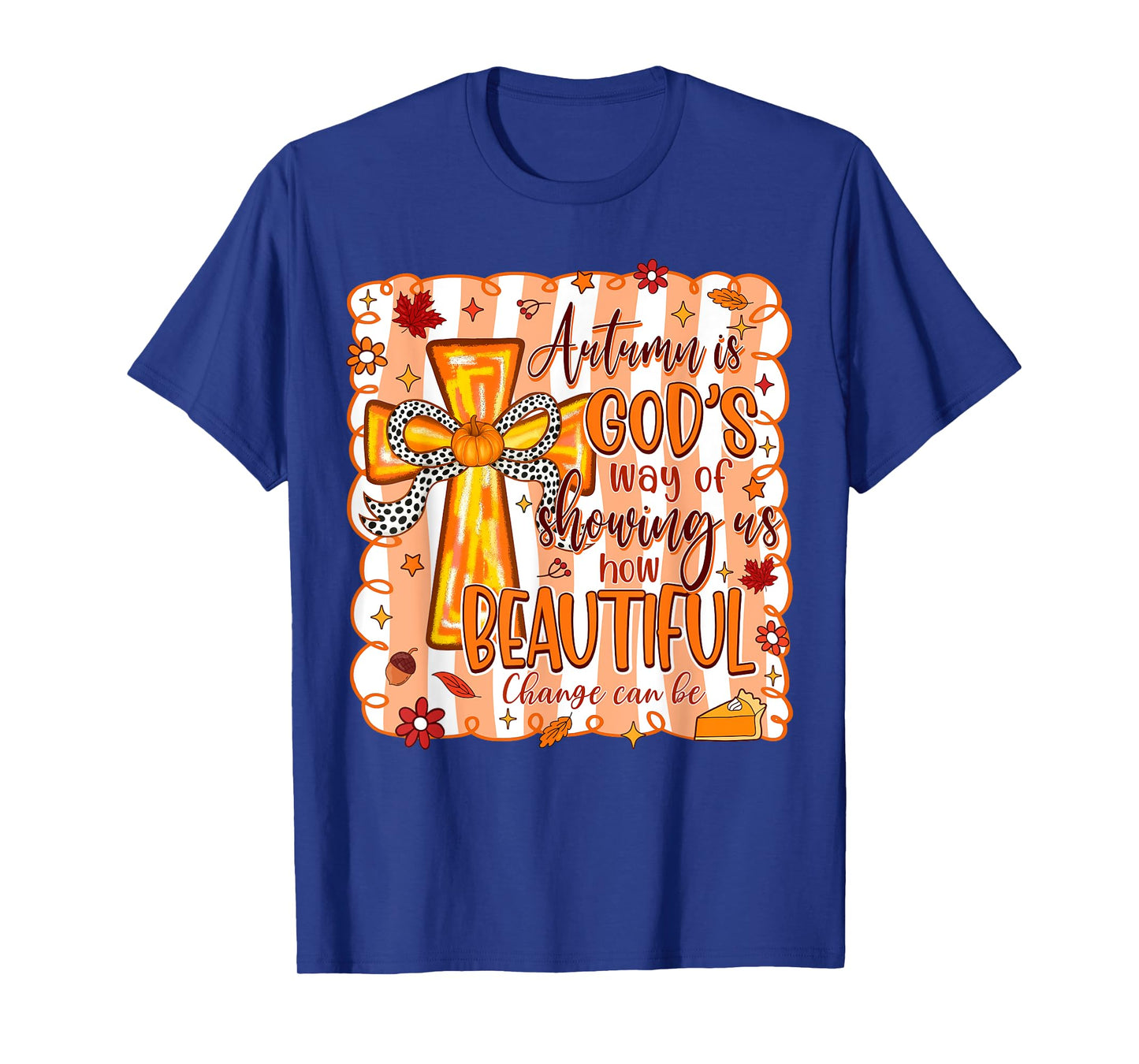 Funny Preppy Autumn is God's Way Floral Christian Fall 2025 T-Shirt