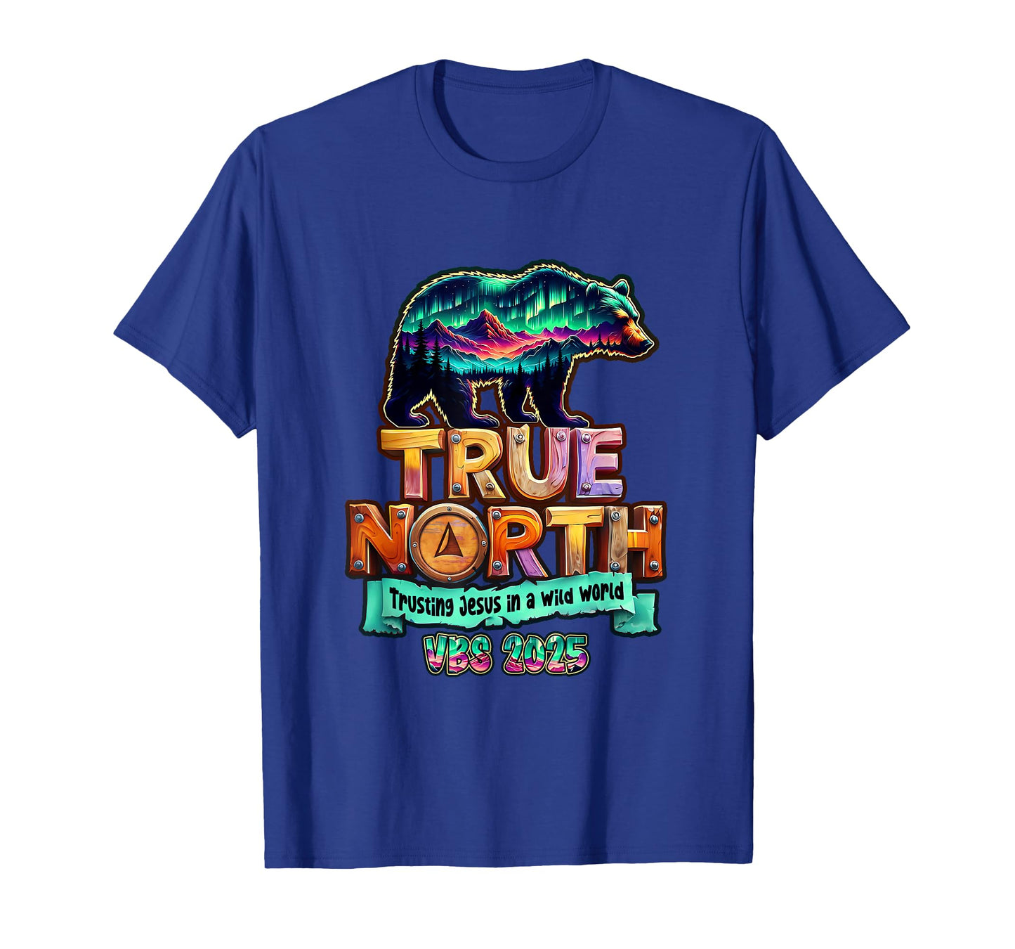 True-North Trusting Jesus In A Wild World Vbs Bear Nature T-Shirt