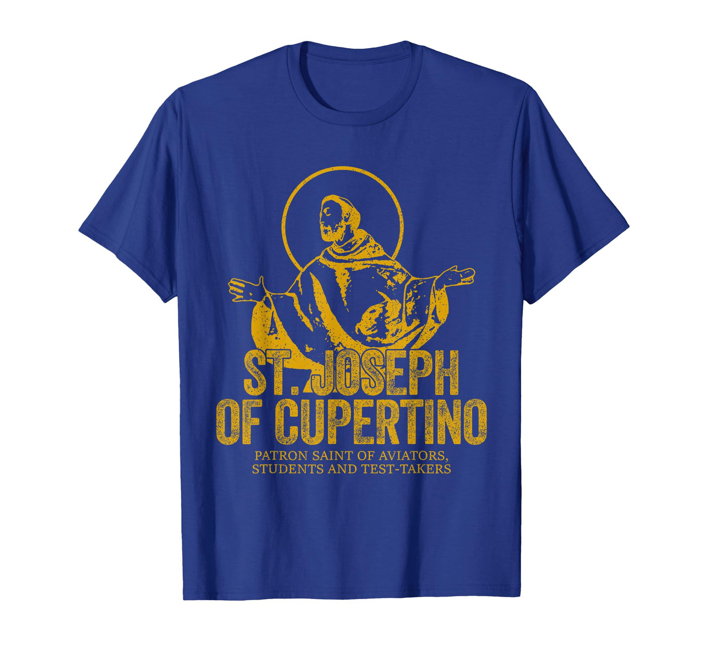 Catholicism Gold St. Joseph Of Cupertino Christian Saint T-Shirt