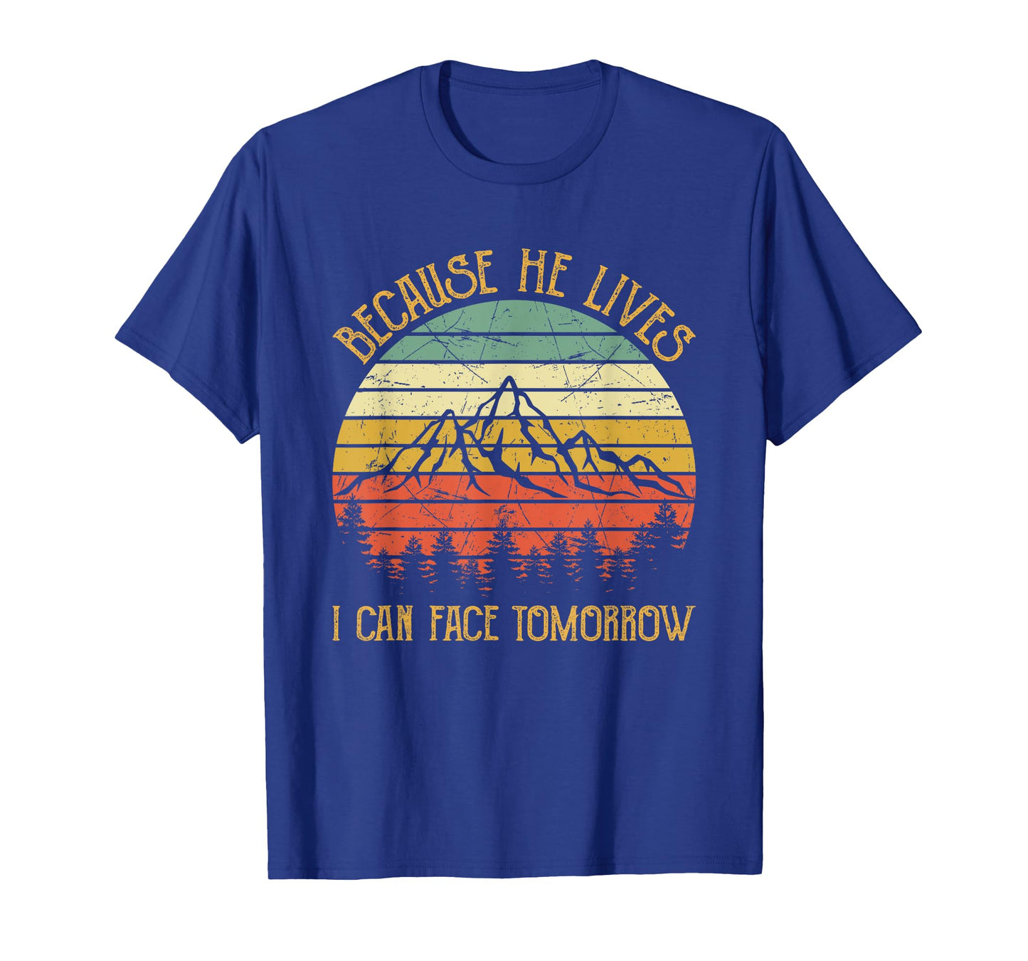 Cause He Lives I Can Face Tomorrow Jesus Easter Christian T-Shirt