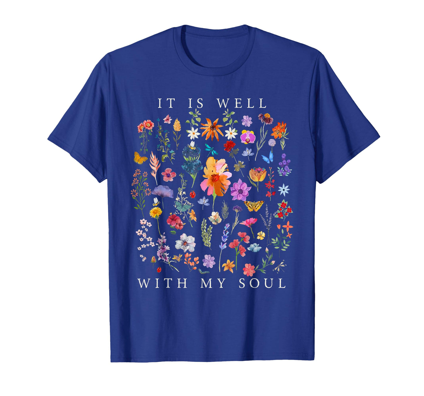 It Is Well With My Soul Vintage Floral Christian Religious T-Shirt