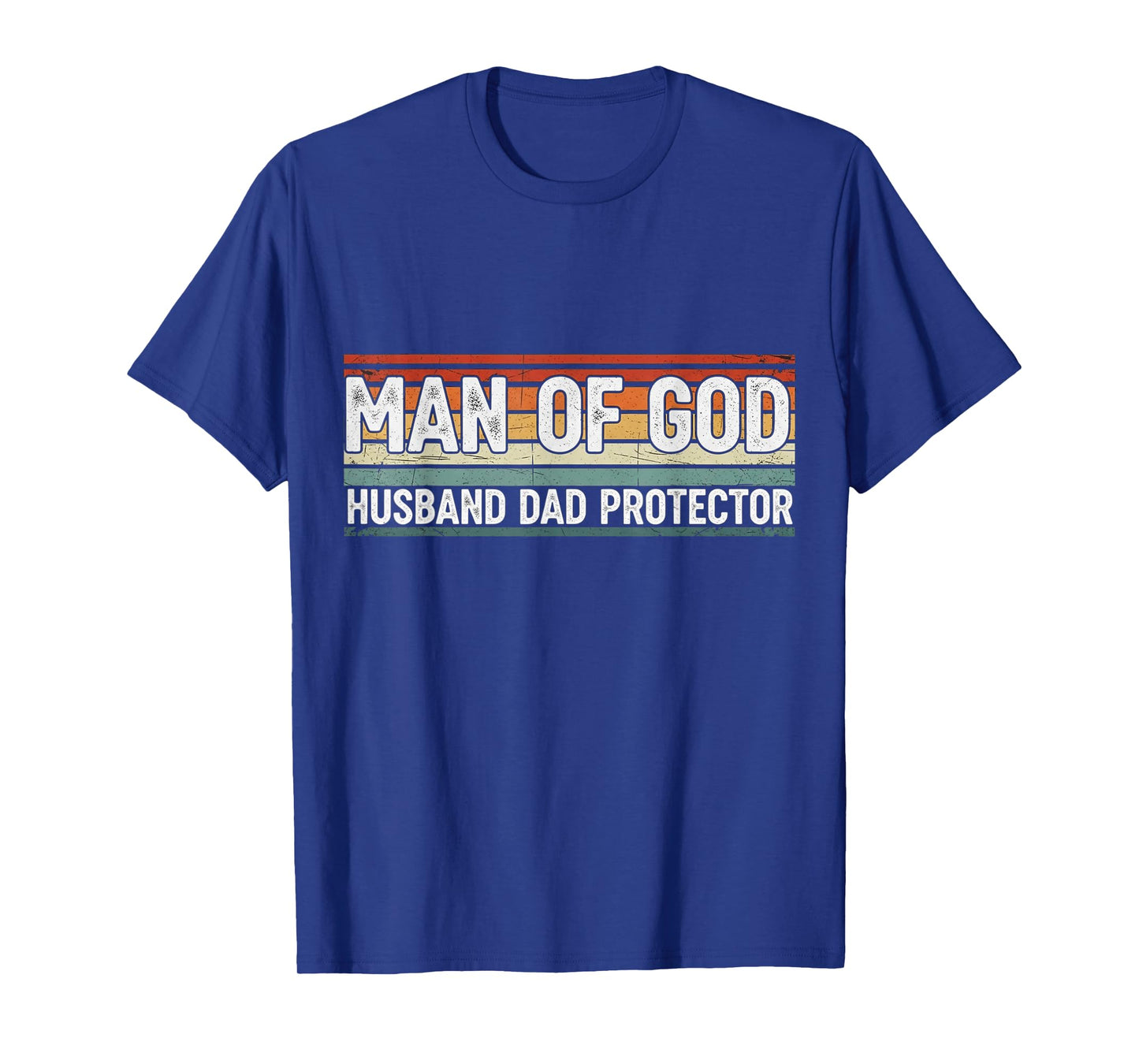 Man of God Christian Dad Husband Faith Bible Verse T-Shirt