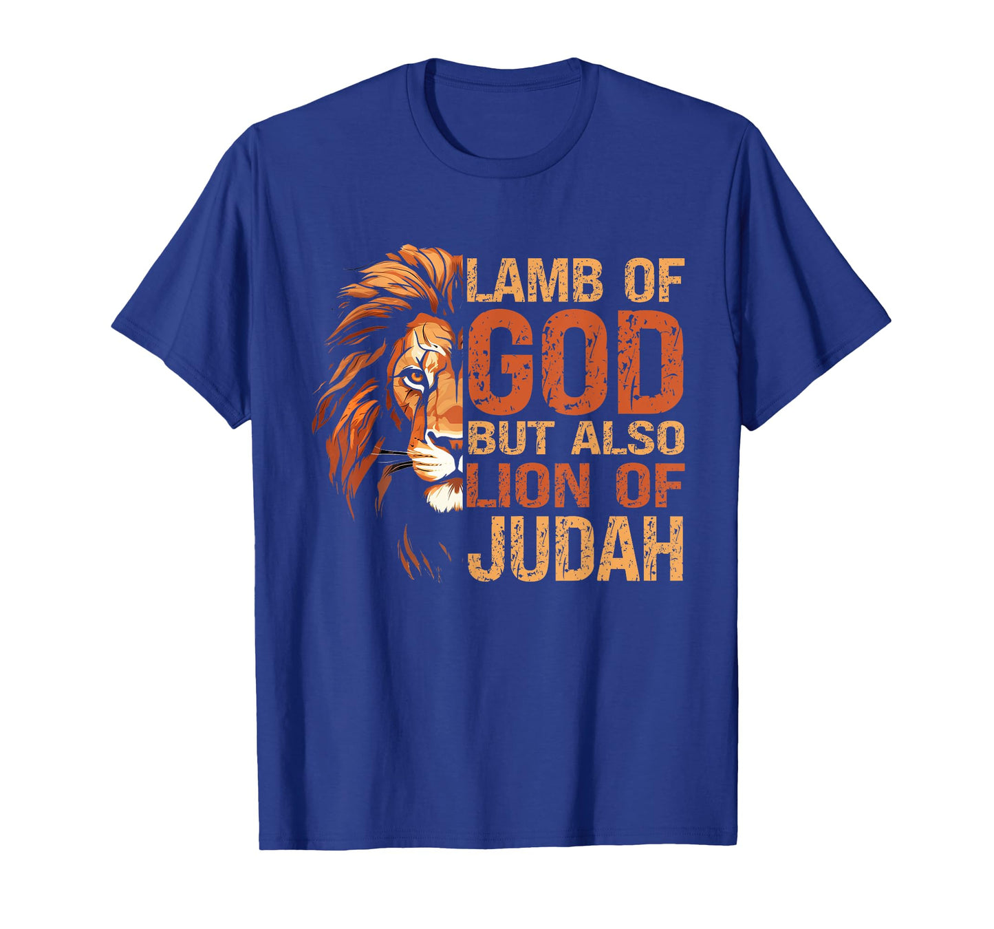 Lamb Of Got But Also Lion Of Judah T-Shirt