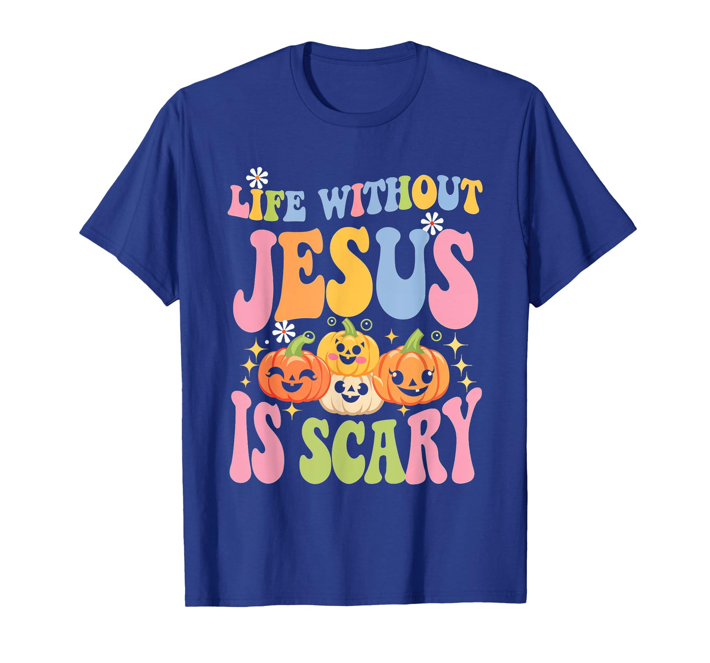 Life Without Jesus Christian Faith Halloween Scary T-Shirt