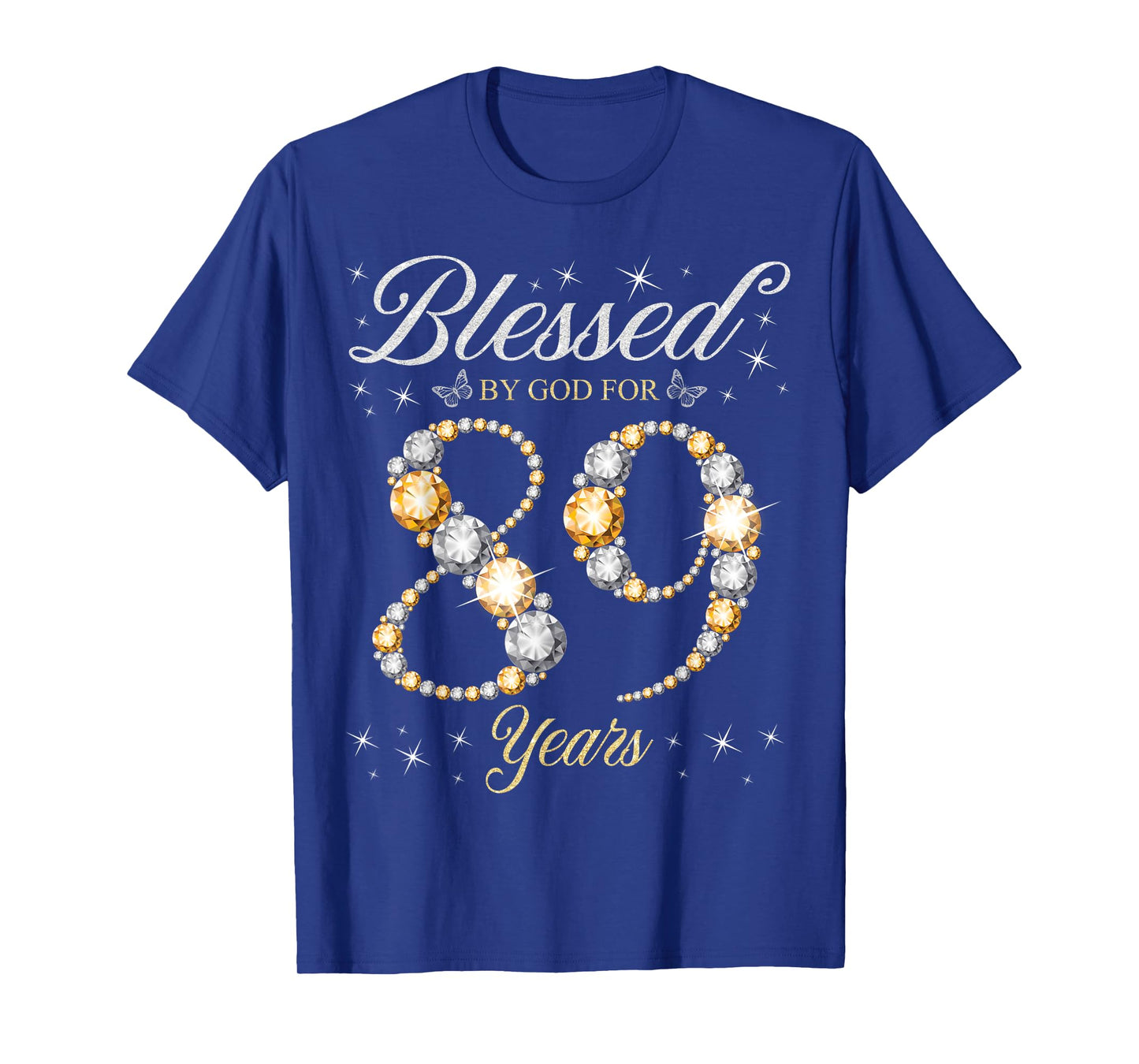 Blessed By God For 89 Years Old 89th Birthday Party T-Shirt