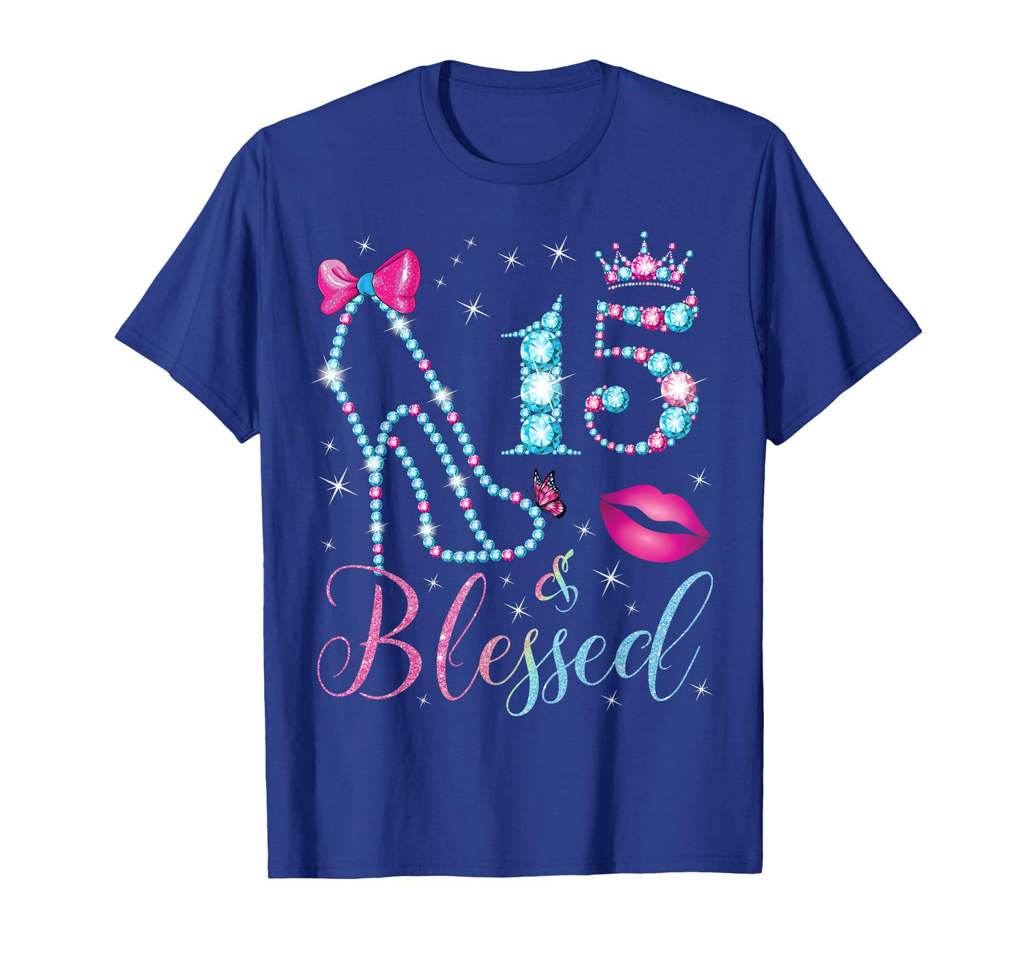 15 & Blessed 15th Birthday Party 15 Years Old Girl Queen T-Shirt