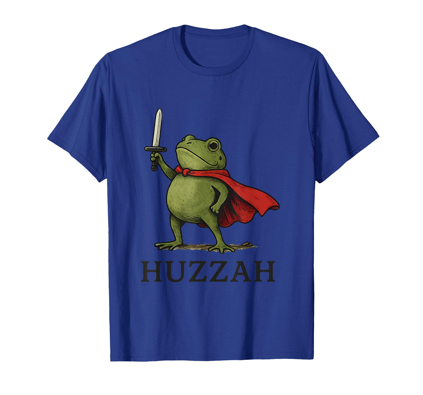 Huzzah Frog Knight Funny Sword Meme Quote T-Shirt