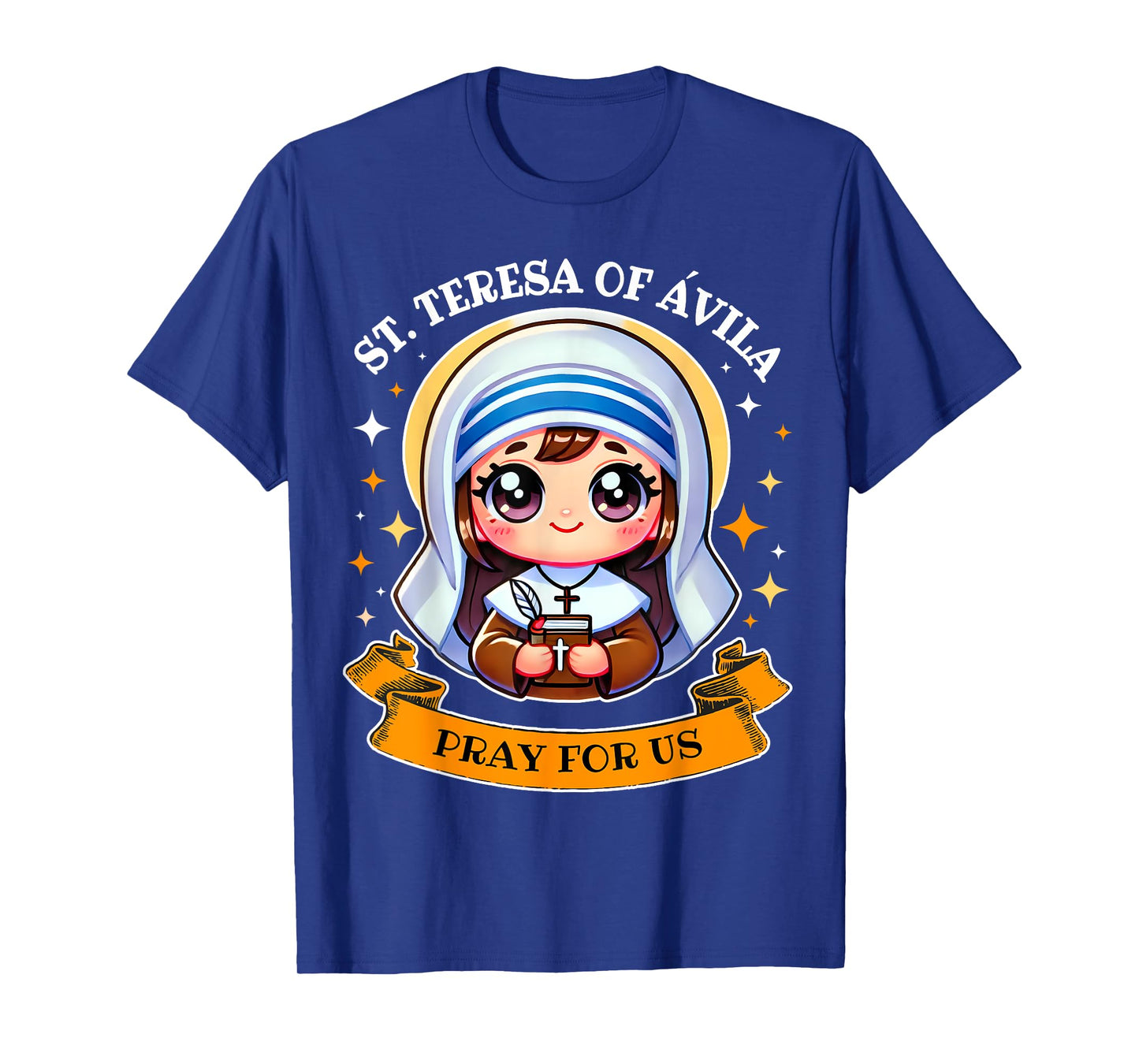 Saint Teresa of Avila Pray for Us Catholic for Kids Toddler T-Shirt
