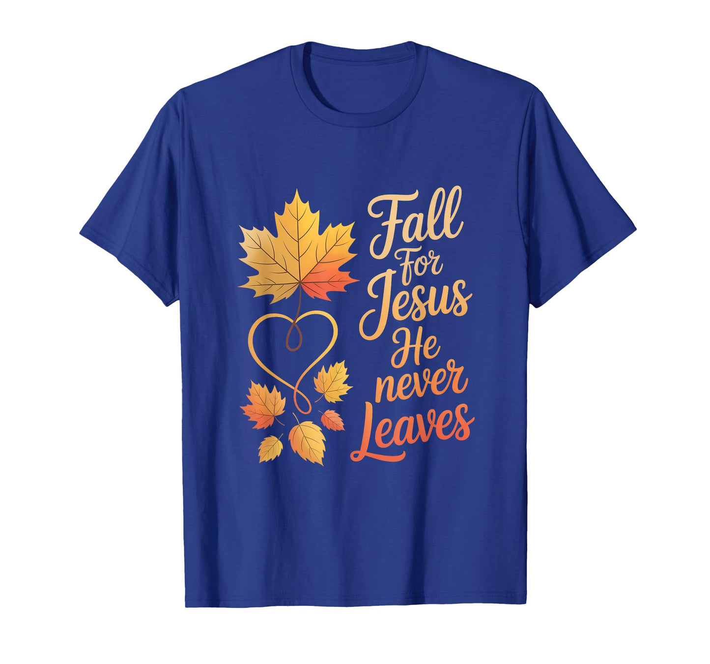 Fall for Jesus He Never Leaves - Christian Halloween T-Shirt