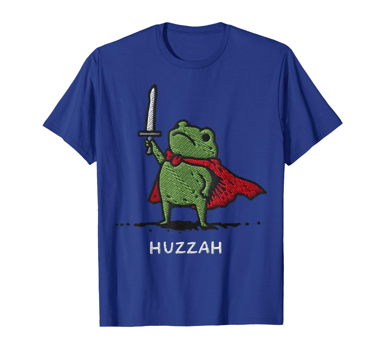 Huzzah Frog Knight Funny Sword Meme Quote Funny T-Shirt