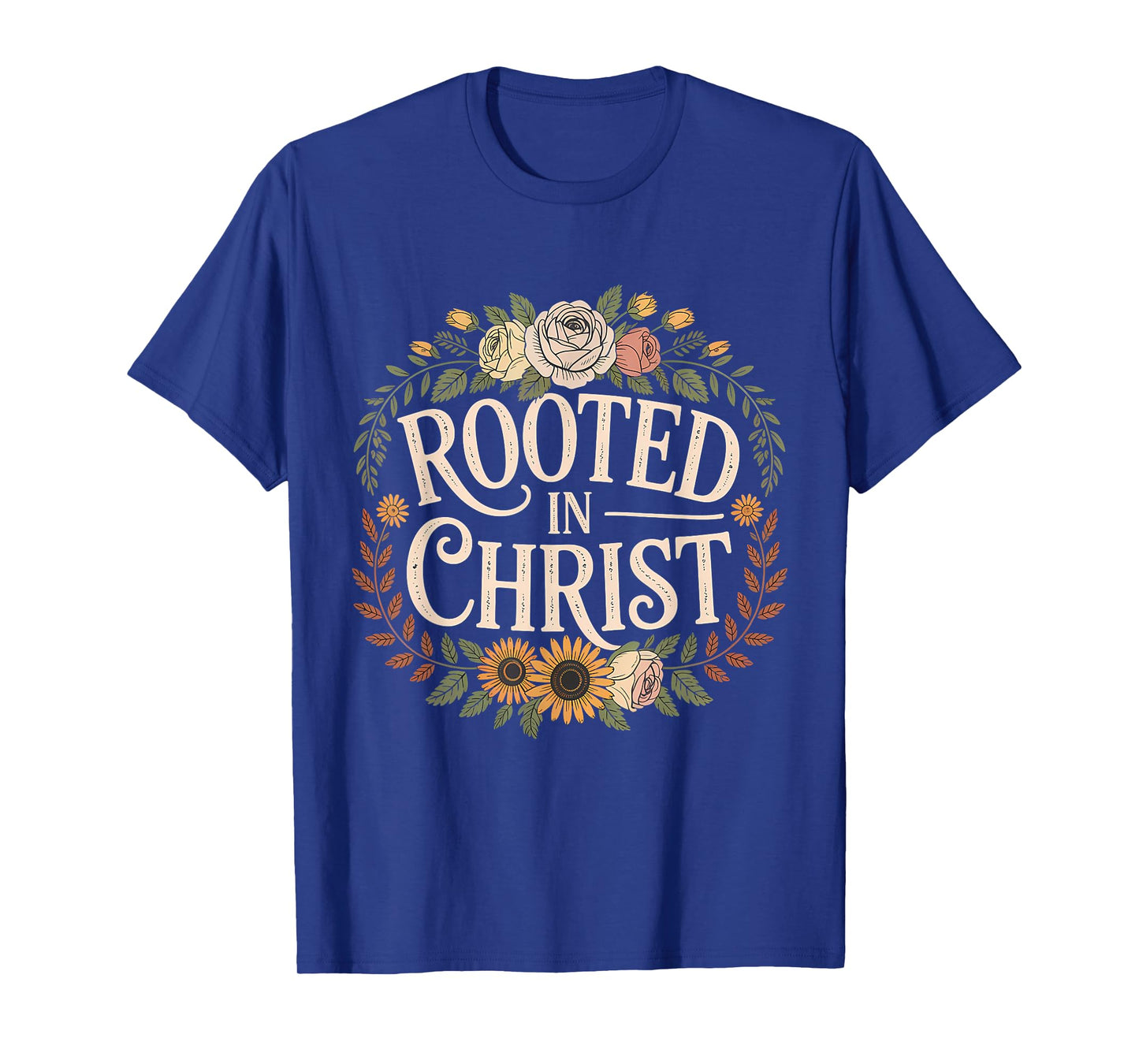 Rooted in Christ Jesus Christian Faith Cross T-Shirt
