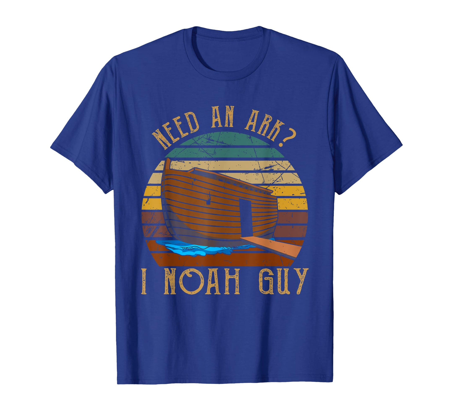Need An Ark I Noah Guy Christian God Bible Verse Religion T-Shirt
