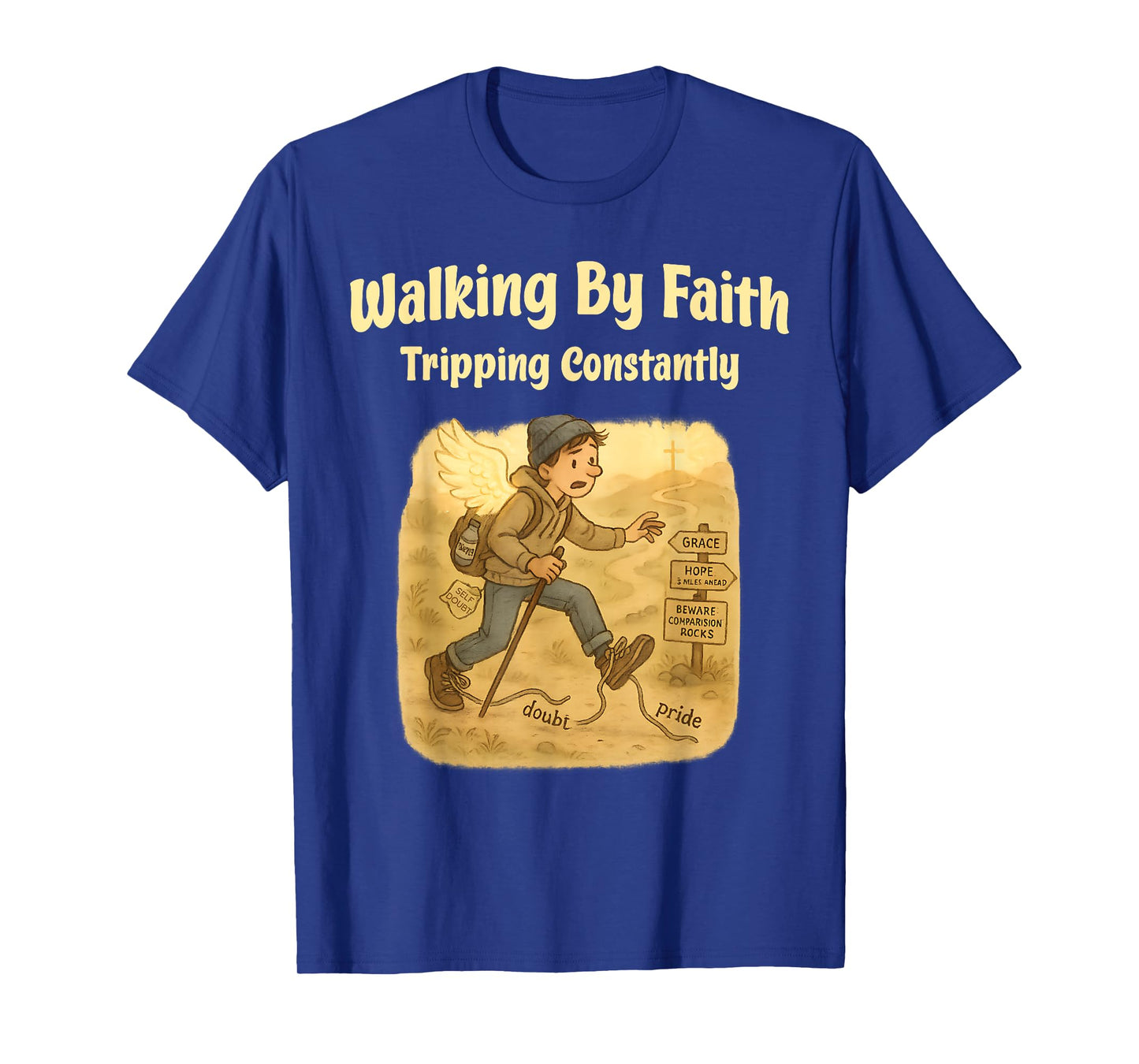 Walking By Faith Tripping Constantly Christian Humor T-Shirt