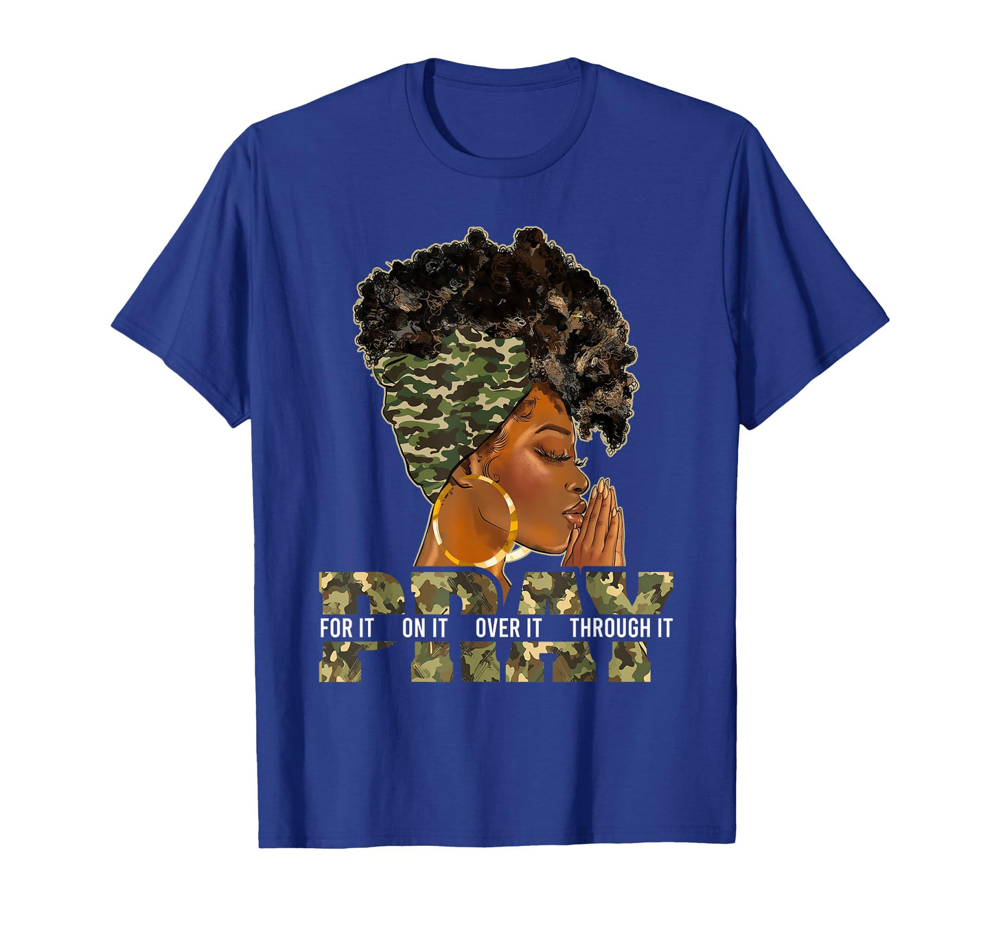 Pray On It Pray Over It Black Woman Afro Christian Sayings T-Shirt