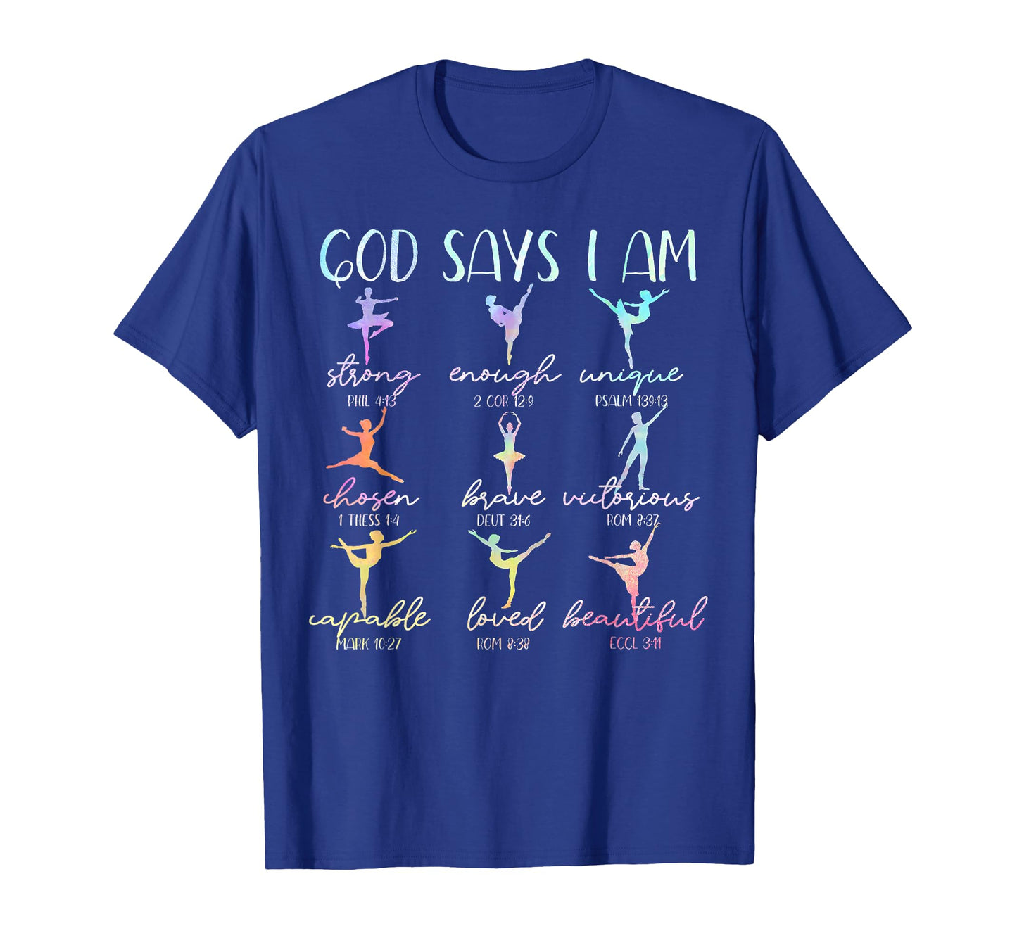 God Says I Am Bible Verse Religious Christian Ballet Dancer T-Shirt