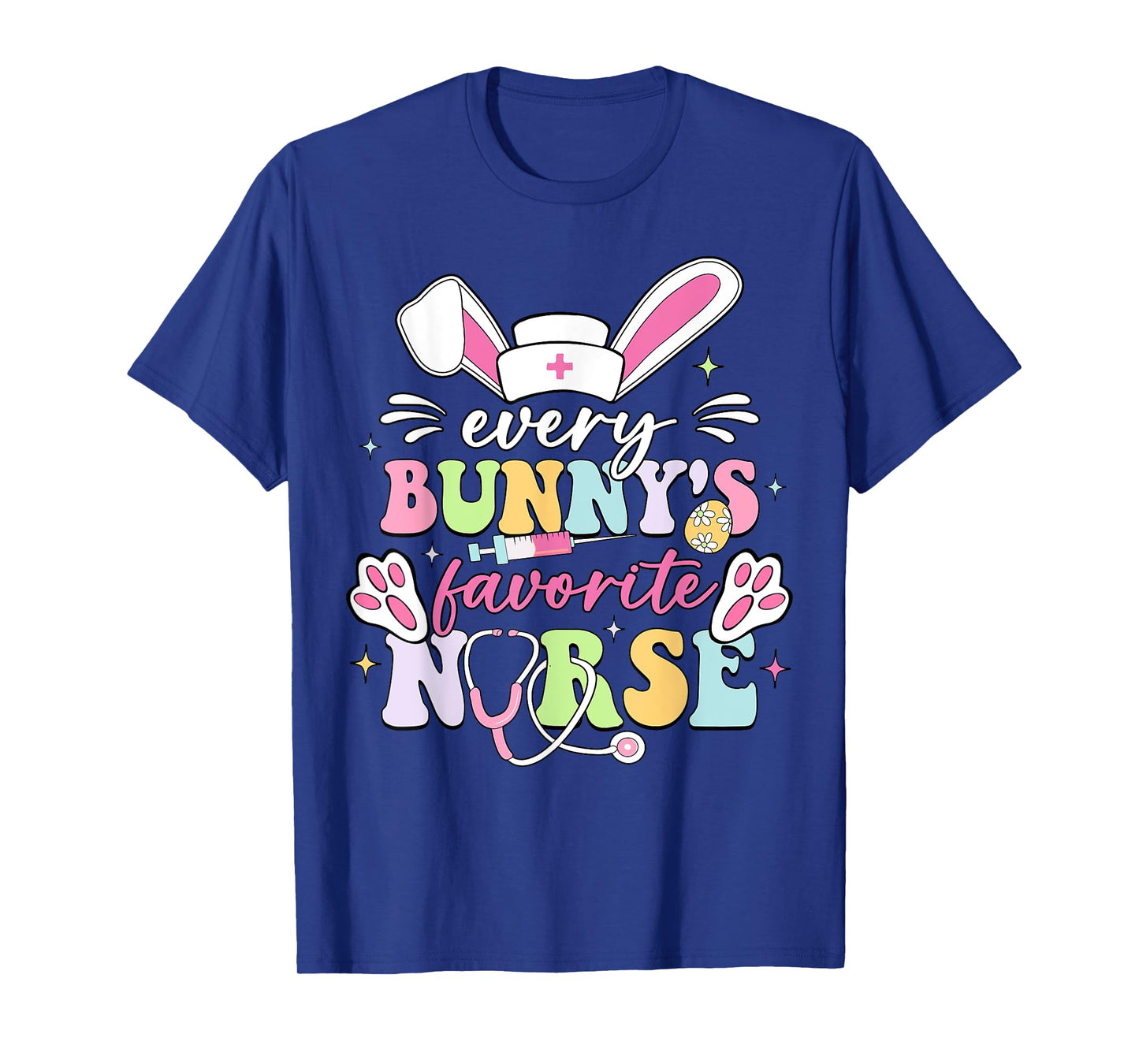 Every Bunny's Favorite Nurse Cute Easter Bunny Nurse Squad T-Shirt