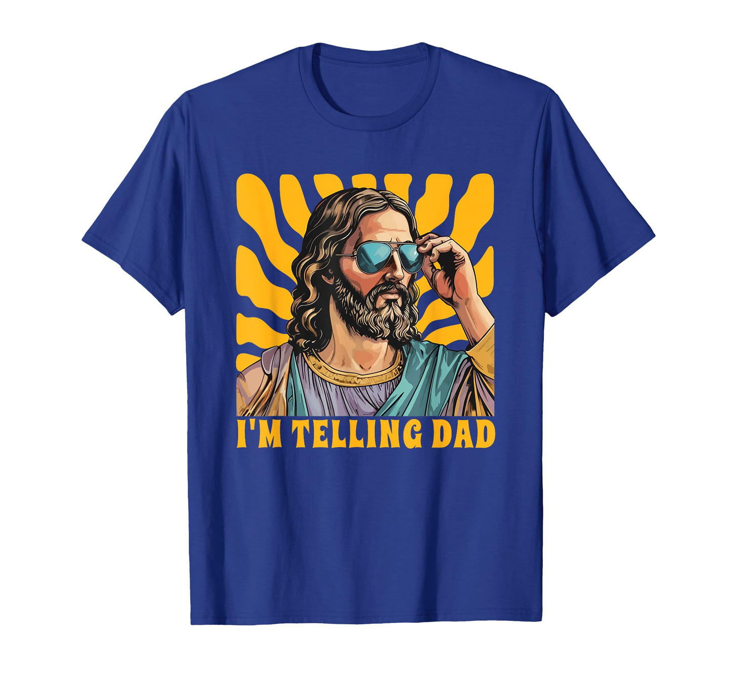 I'm Telling Dad - Funny Cool Jesus Christ God Humor Retro T-Shirt