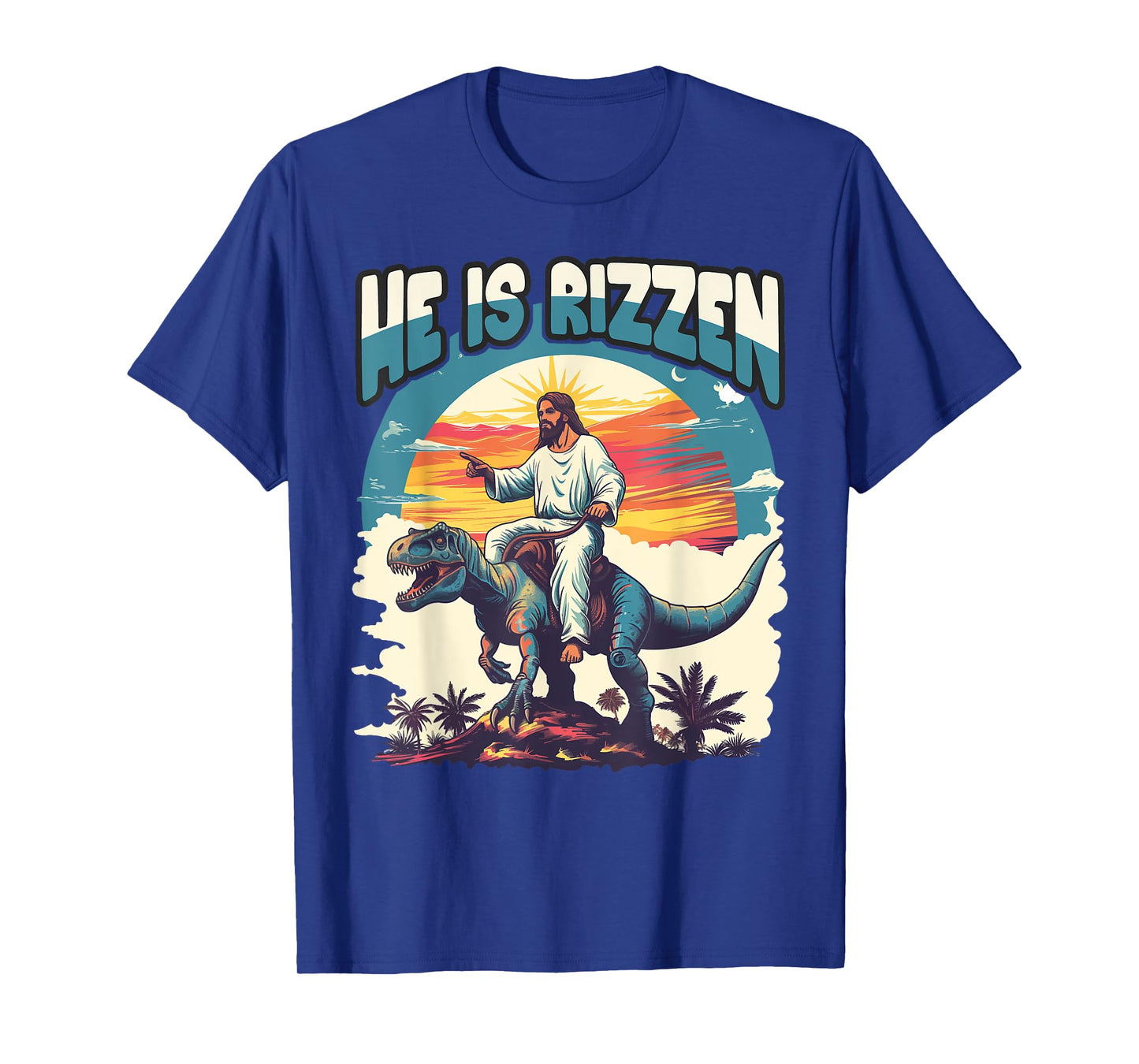 He Is Rizzen Jesus He Has Rizzen Jesus T-Shirt