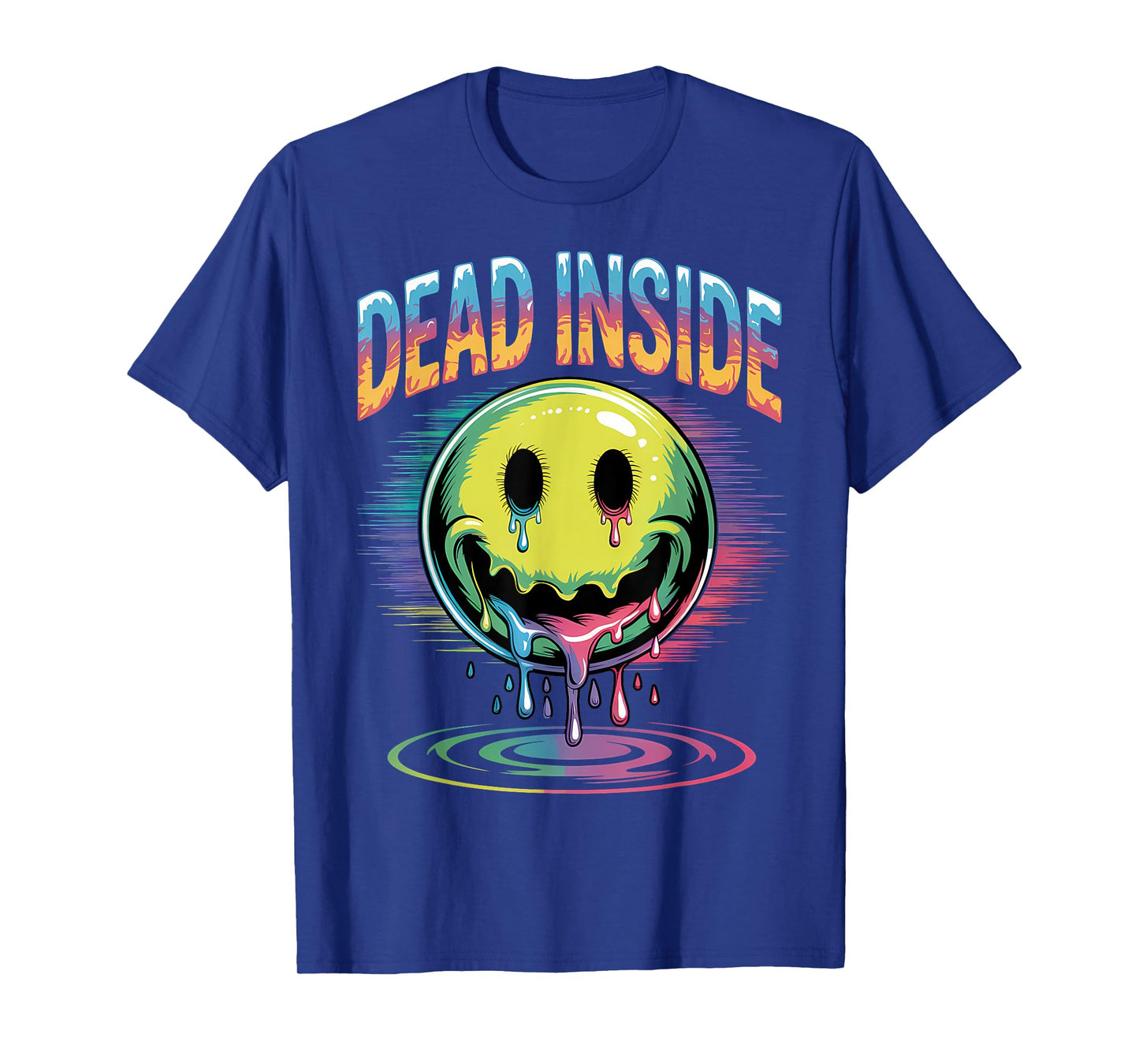 Funny Trippy Dead Inside Quote Sarcasm Meme Gothic T-Shirt