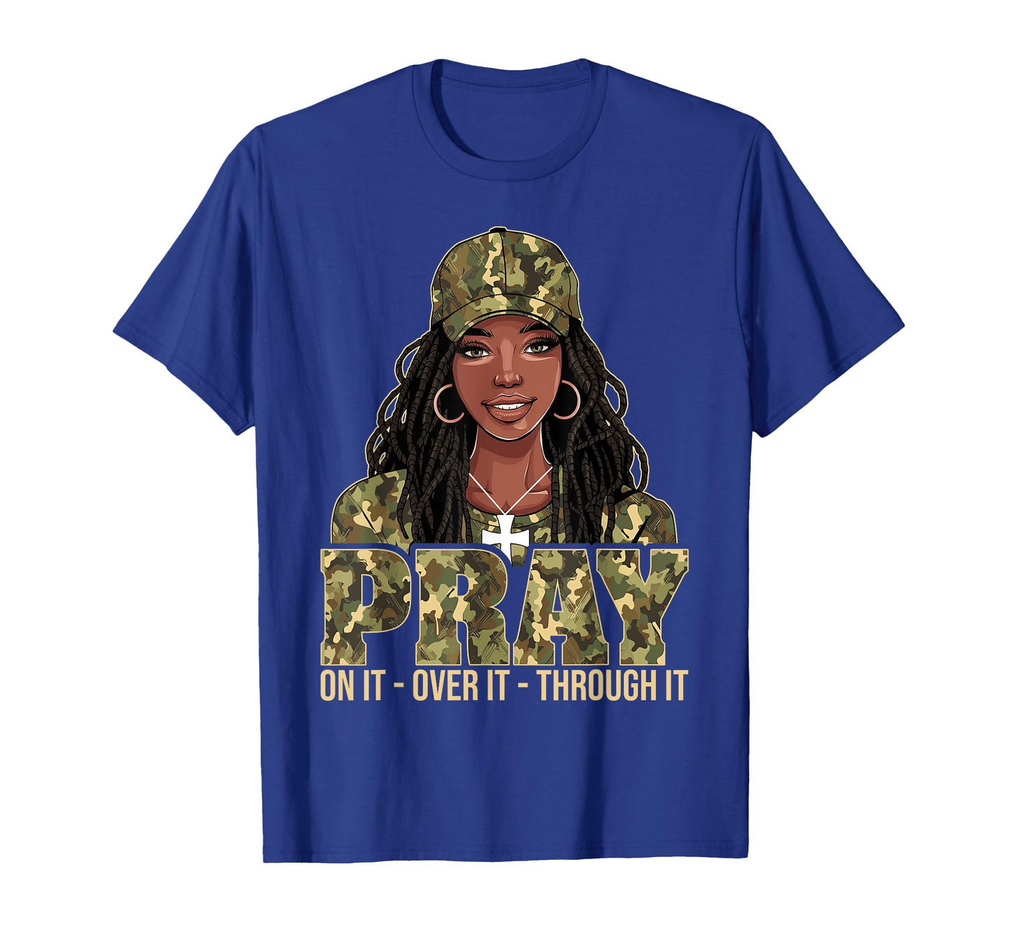 Pray On It Pray Over It Black Woman Loc'd Christian Women T-Shirt