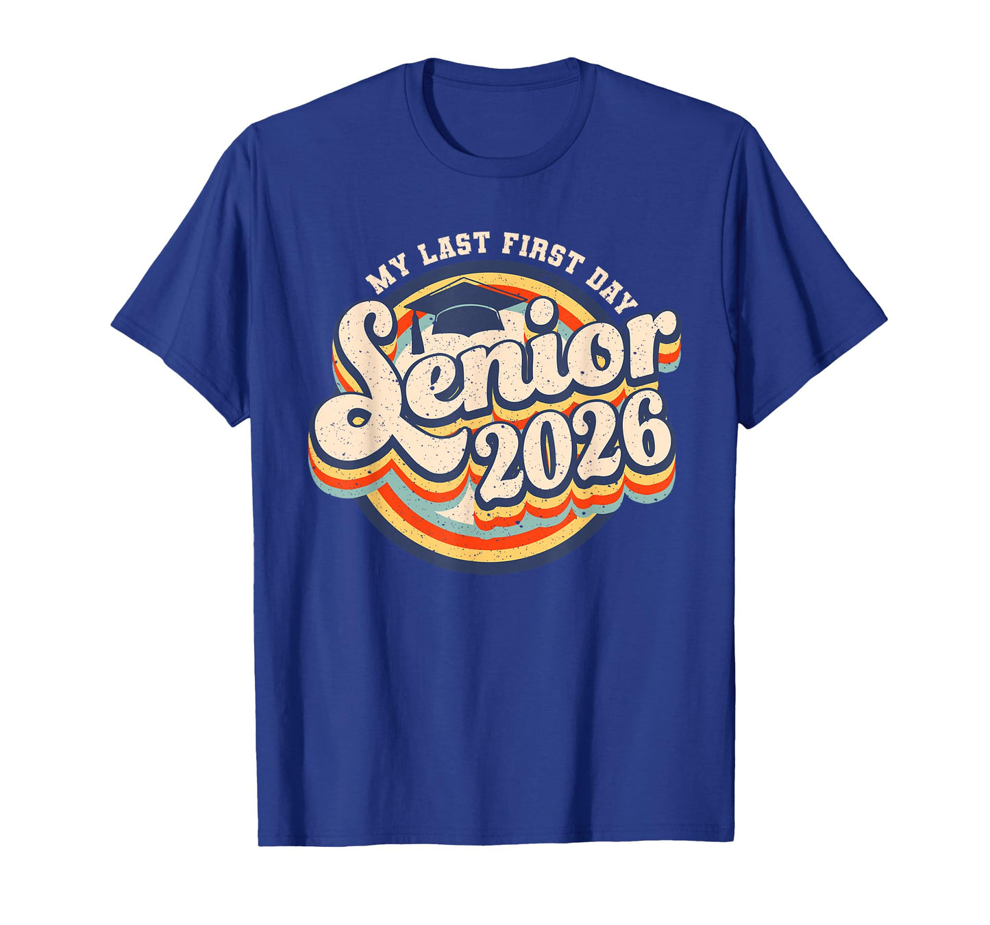 My Last First Day Senior 2026 Retro Back To School Student T-Shirt