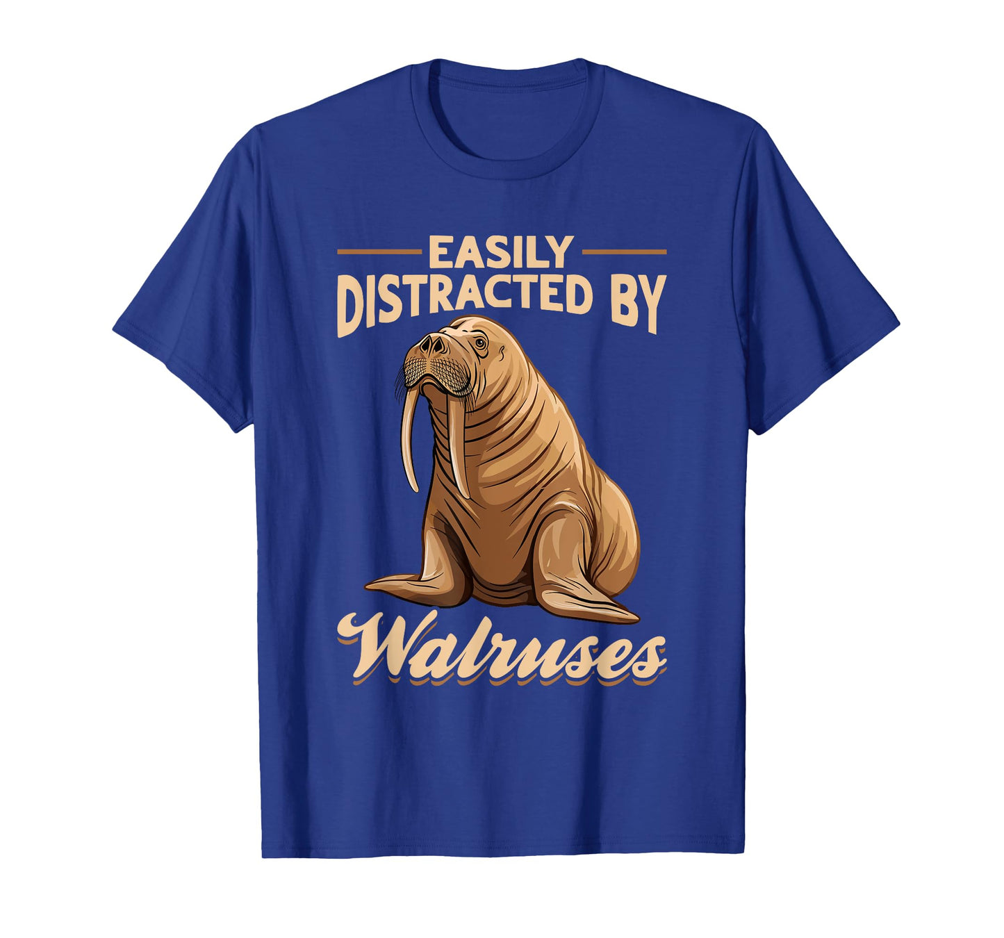 Funny Walrus Animal Easily Distracted By Walruss T-Shirt