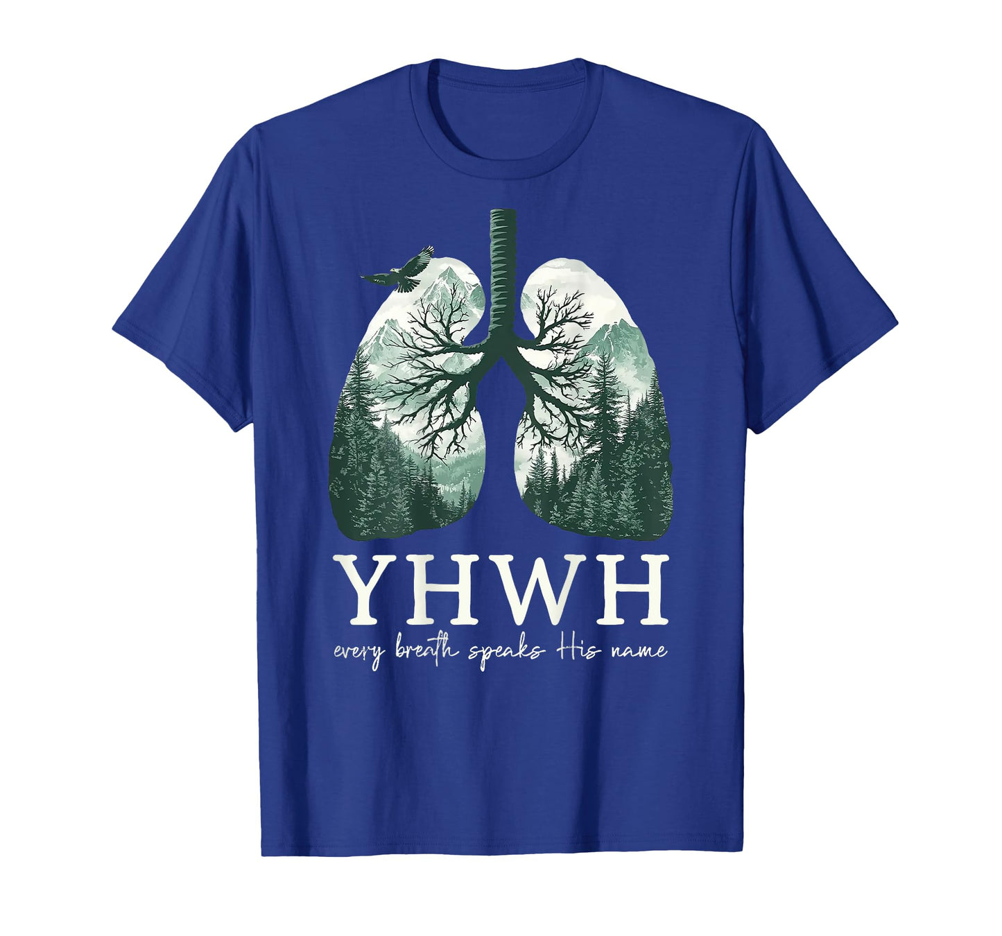 YHWH Every Breath Speaks his Name T-Shirt