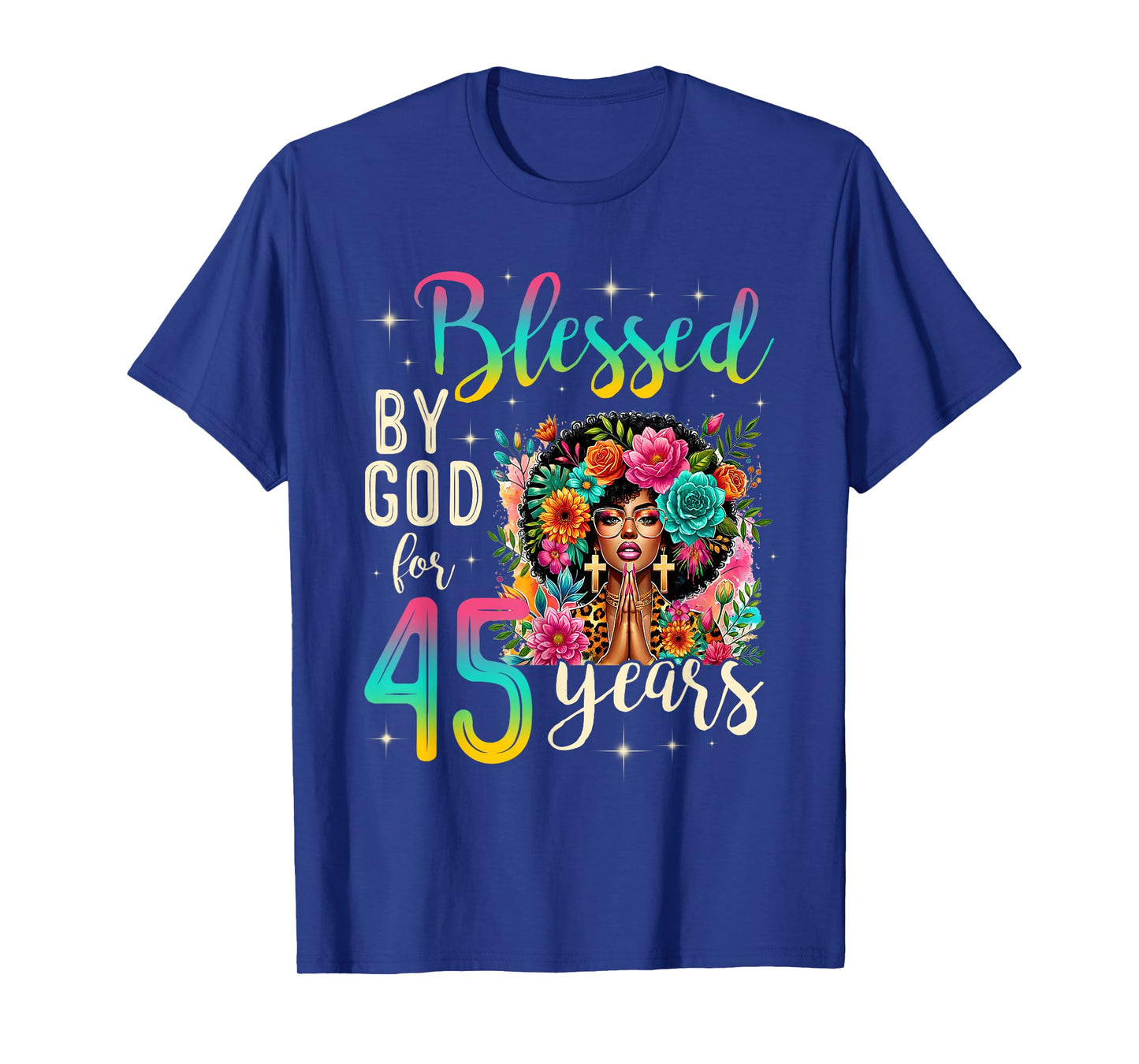 Black Girl Blessed by God for 45 Years Christian Birthday T-Shirt