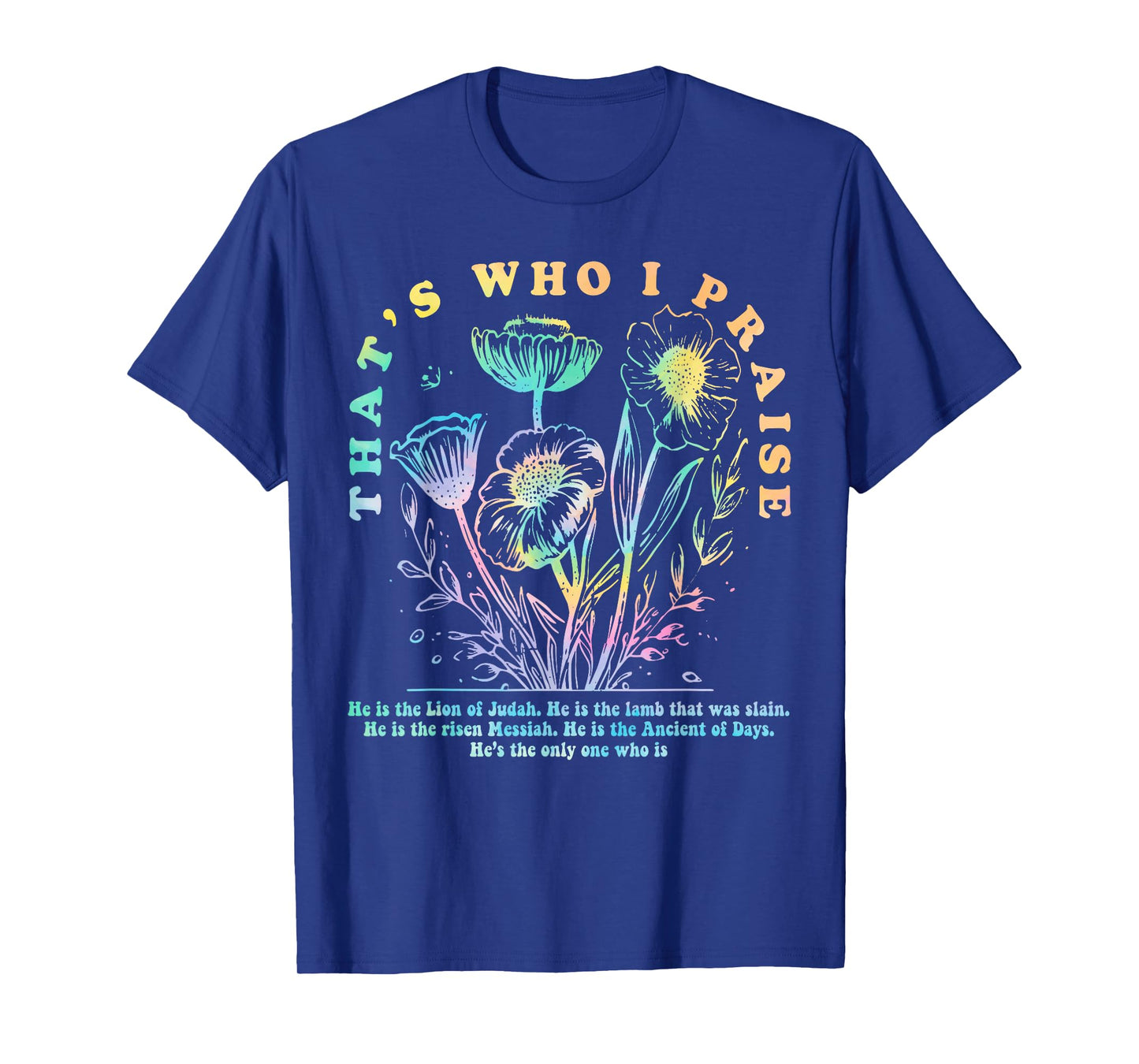 Brandon That's Who I Praise Jesus Christian Lake Merch T-Shirt