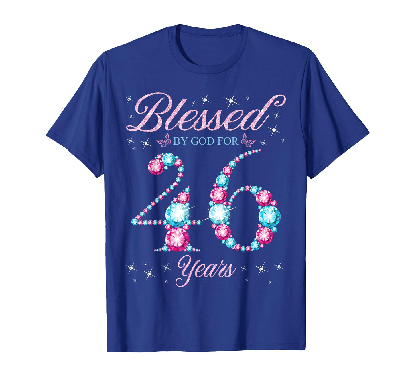 Blessed By God For 46 Years Old 46th Birthday Woman Queen T-Shirt